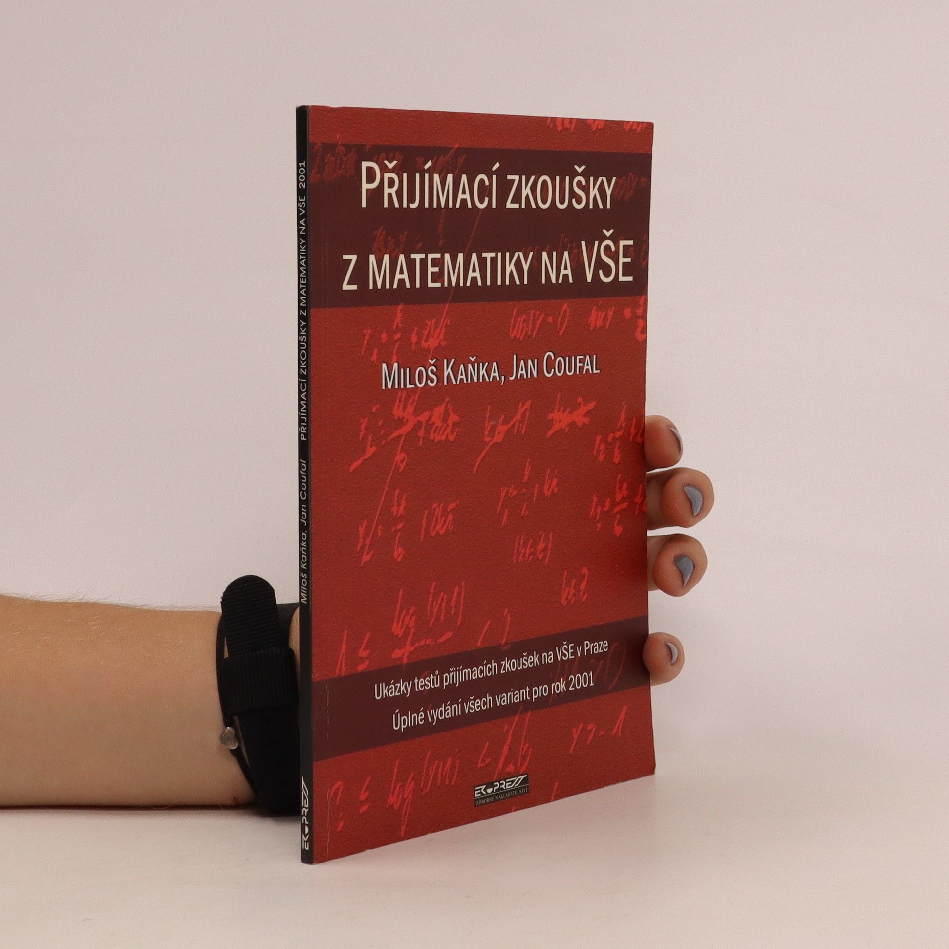 Miloš Kaňka Přijímací zkoušky z matematiky na VŠE