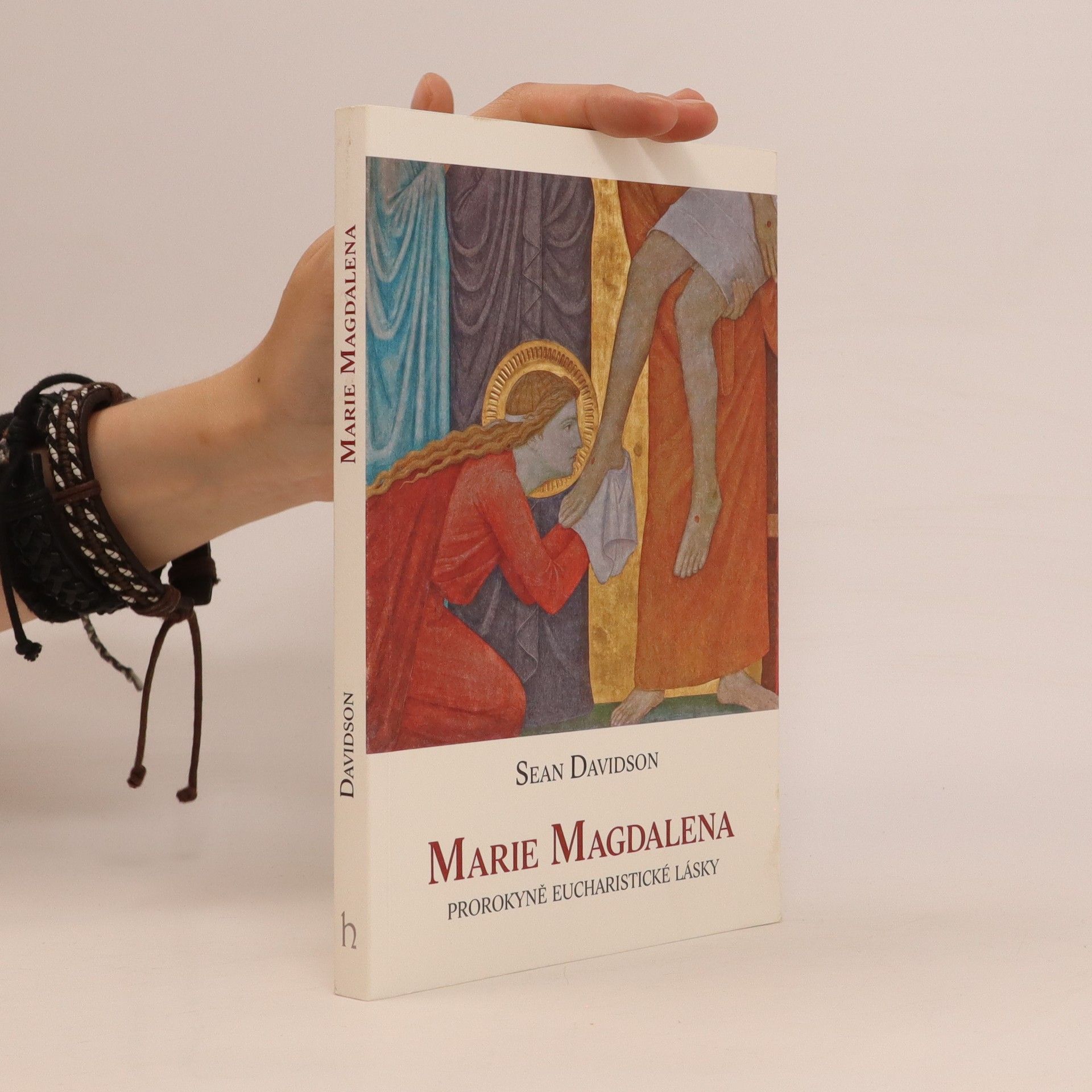Sean Davidson Marie Magdalena, prorokyně eucharistické lásky