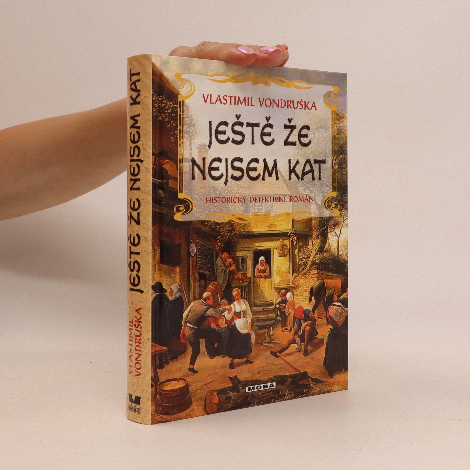 Vlastimil Vondruška Ještě že nejsem kat