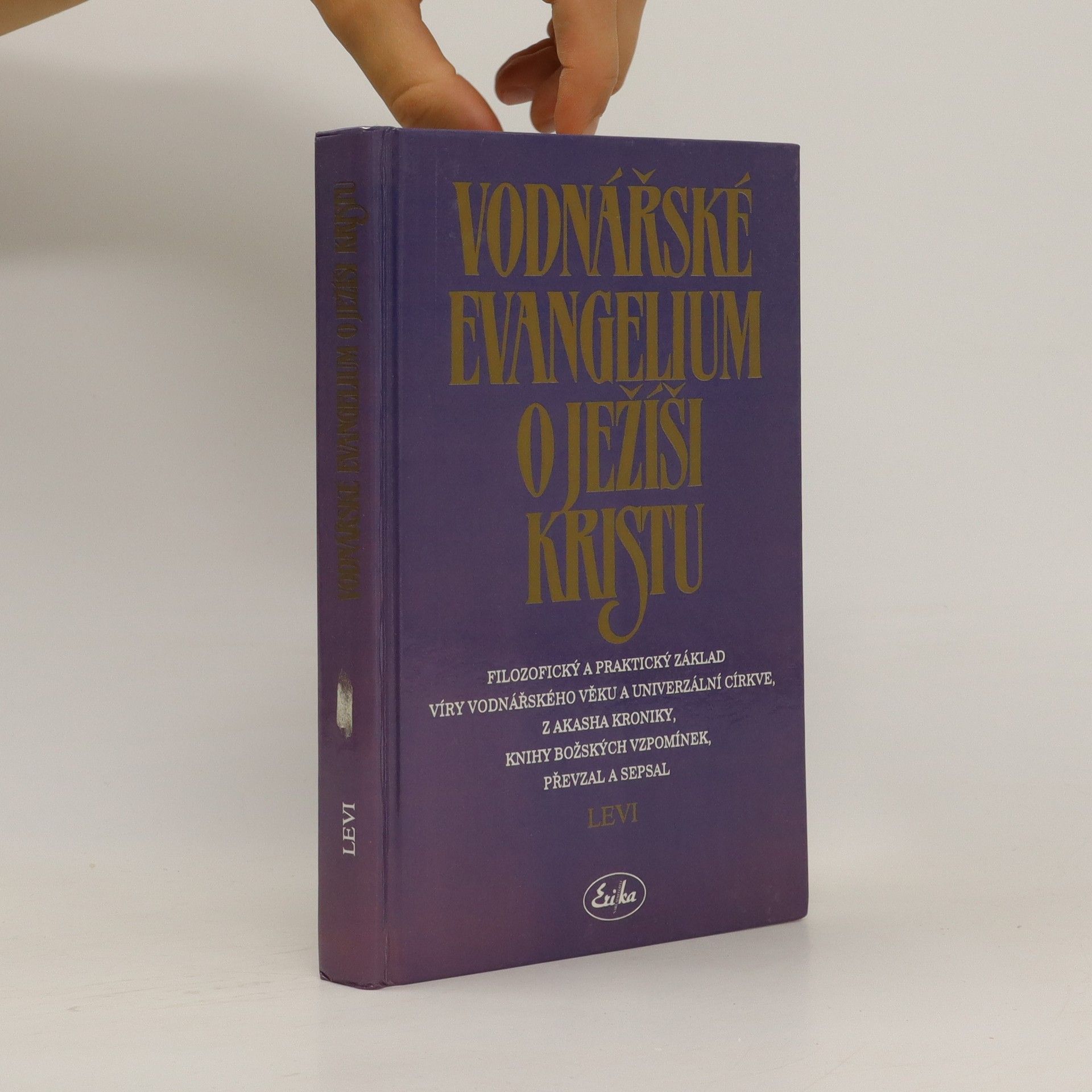 Levi H. Dowling Vodnářské evangelium o Ježíši Kristu