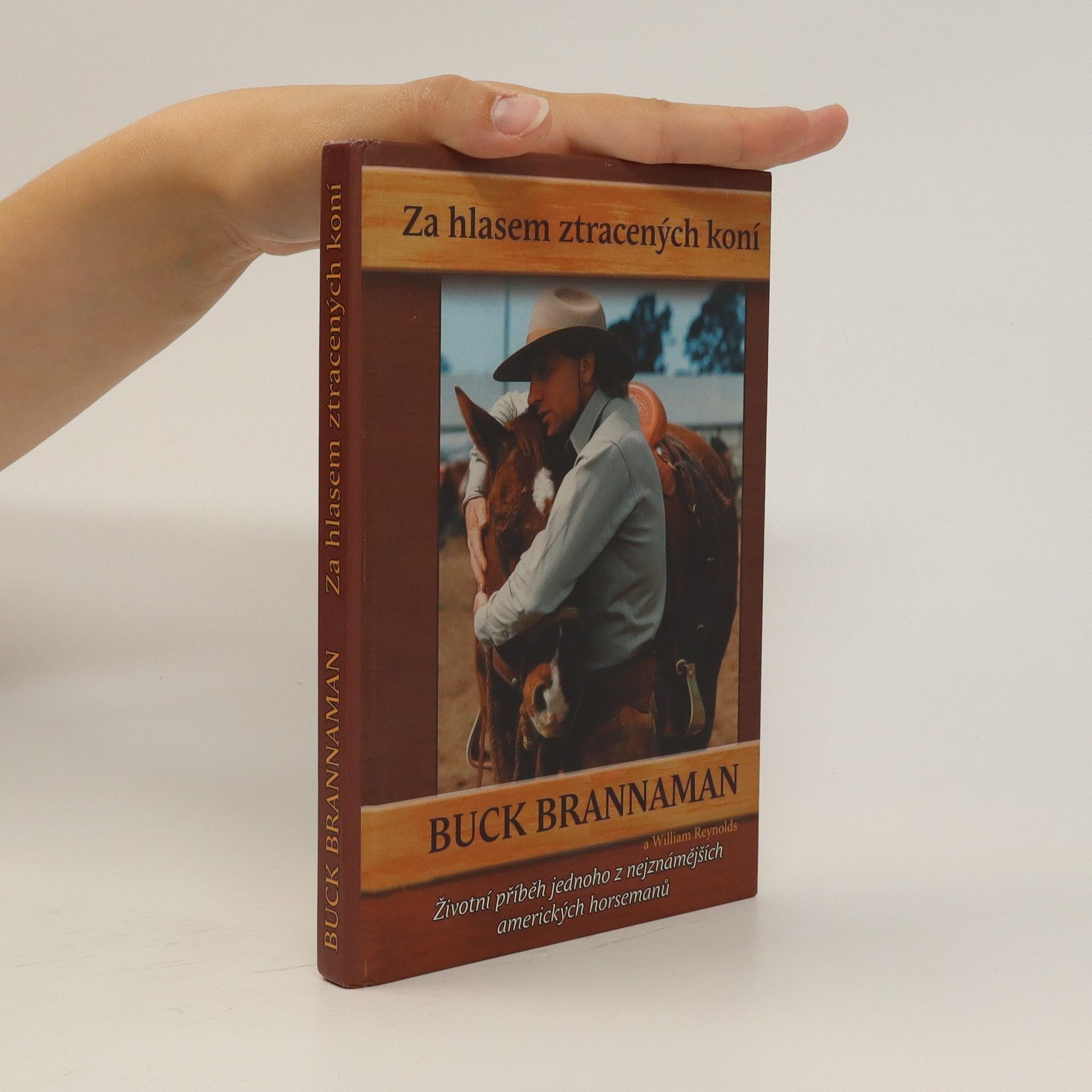 Buck Brannaman Za hlasem ztracených koní