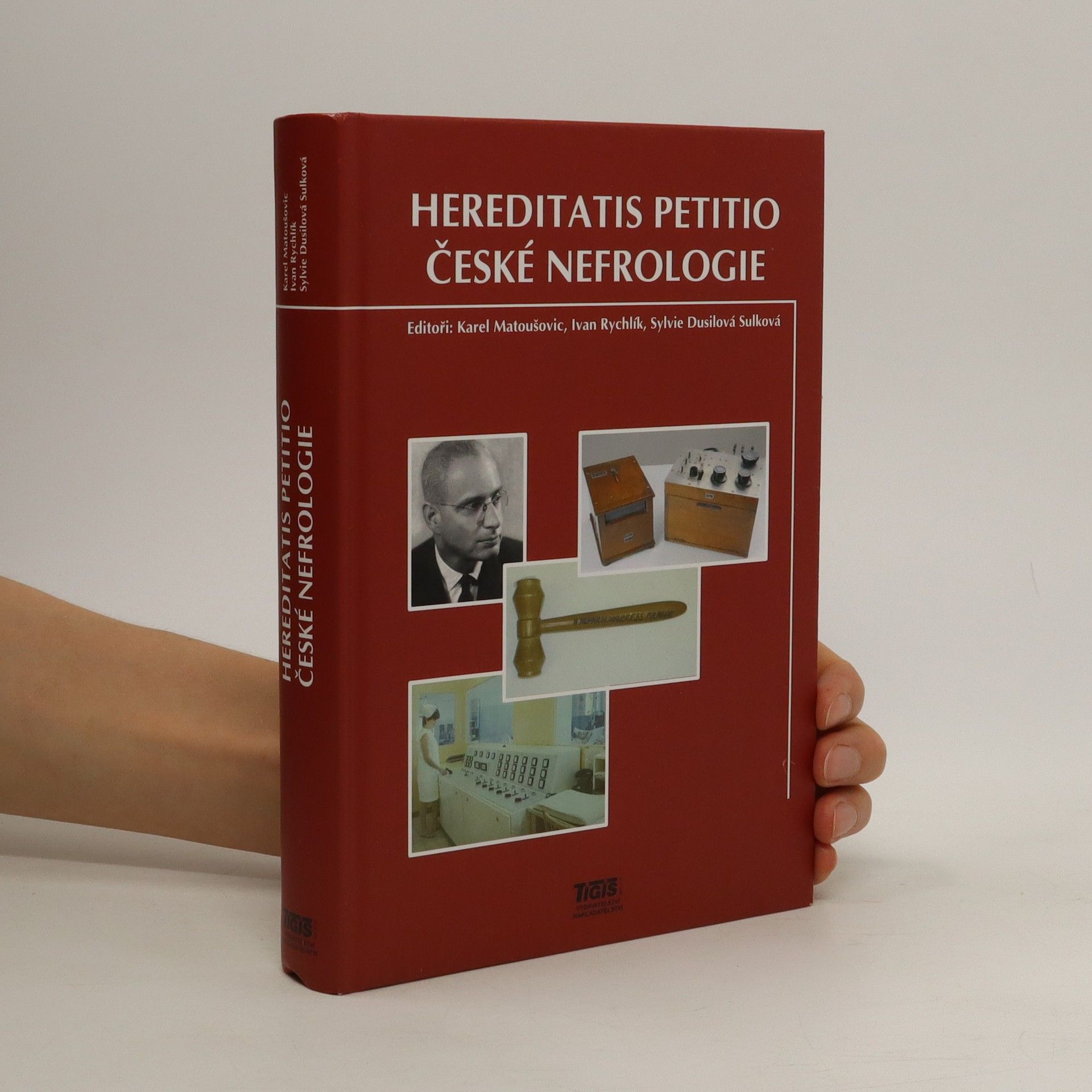 Karel Matoušovic Hereditatis petitio české nefrologie