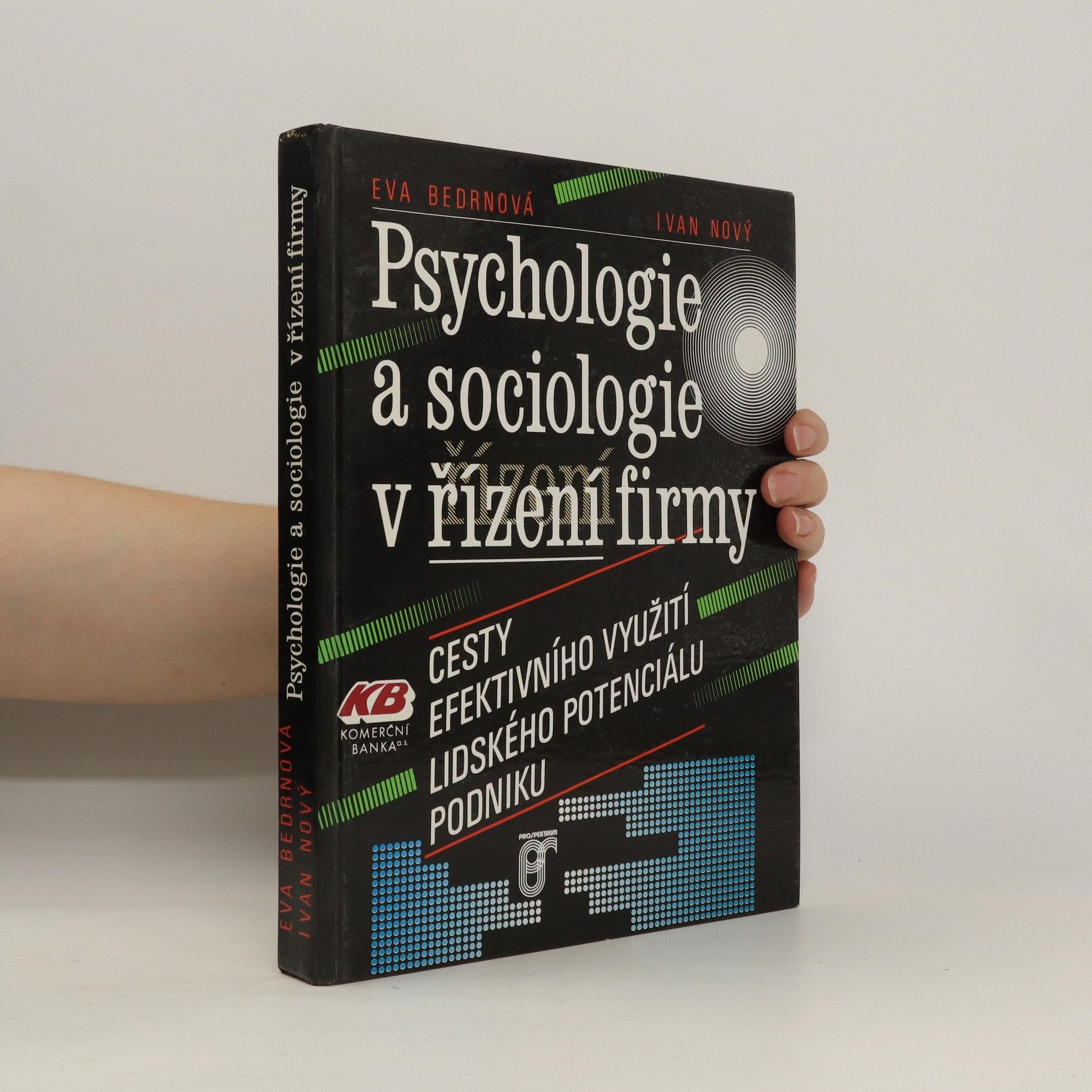 Eva Bedrnová Psychologie a sociologie v řízení firmy
