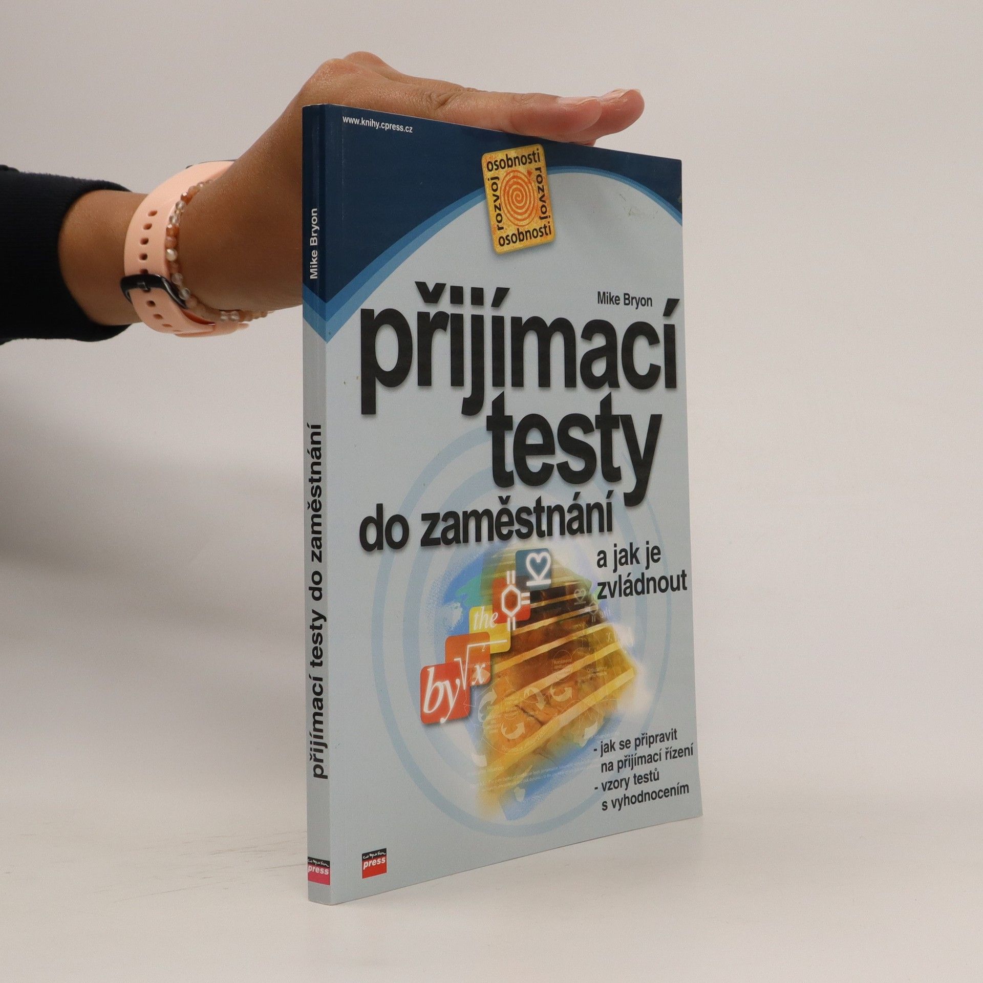 Mike Bryon Přijímací testy do zaměstnání a jak je zvládnout