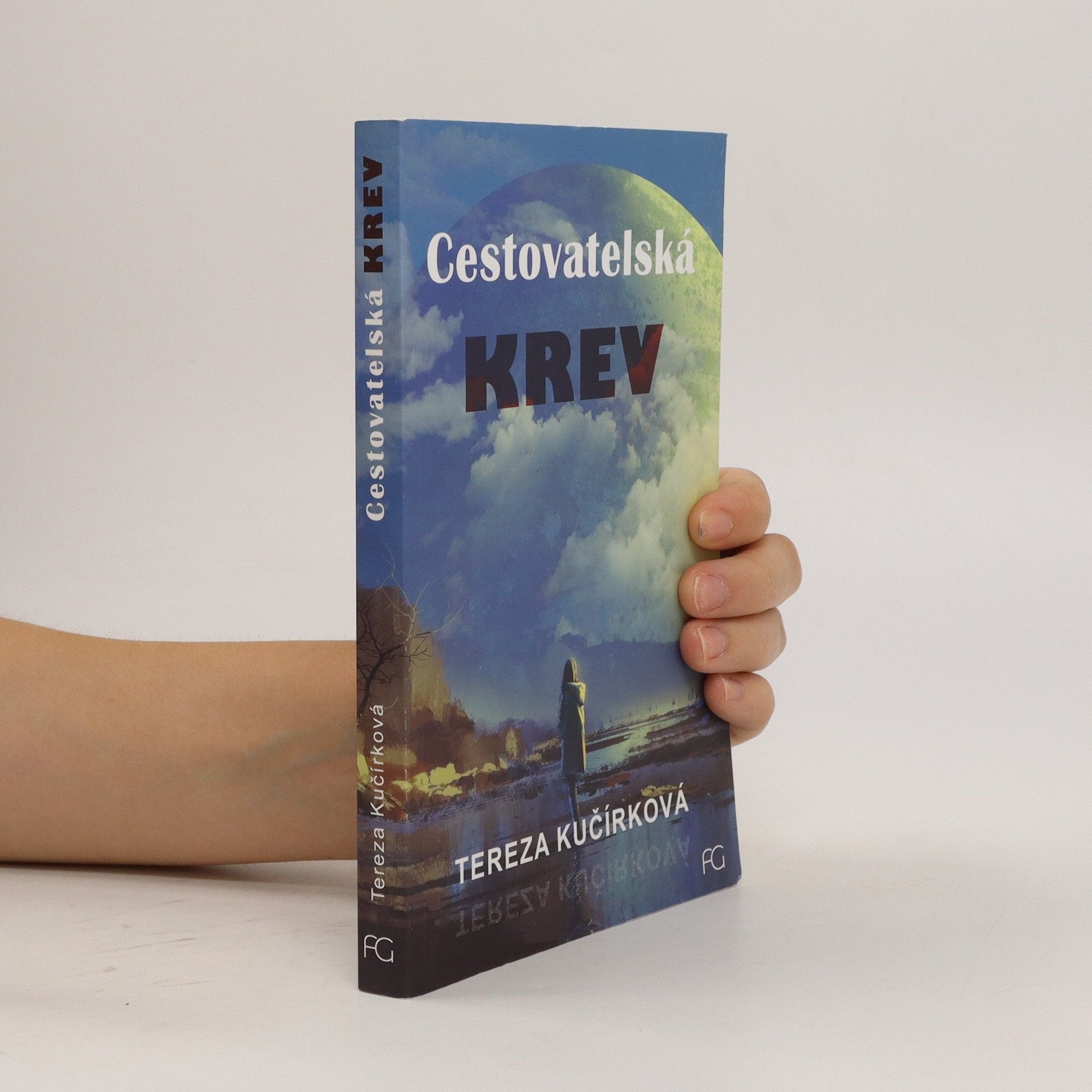 Tereza Kučírková Cestovatelská krev