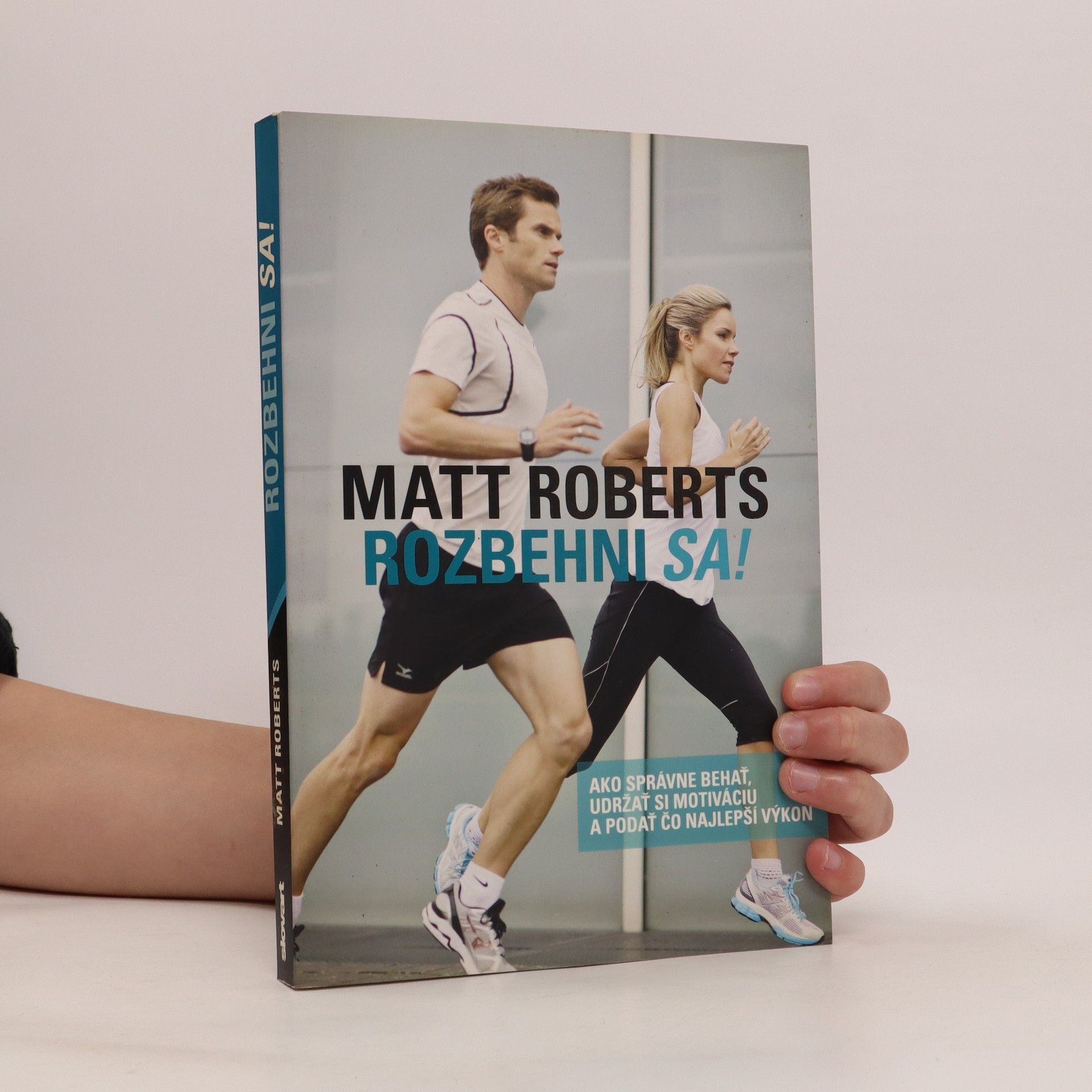 Matt Roberts Rozbehni sa!