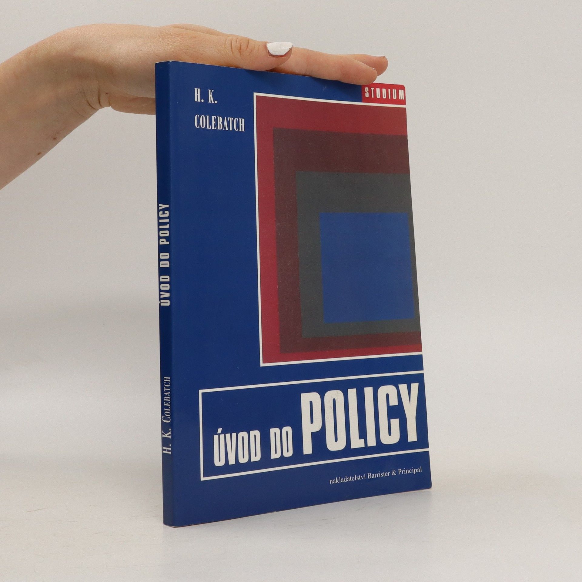 Hal K. Colebatch Úvod do Policy