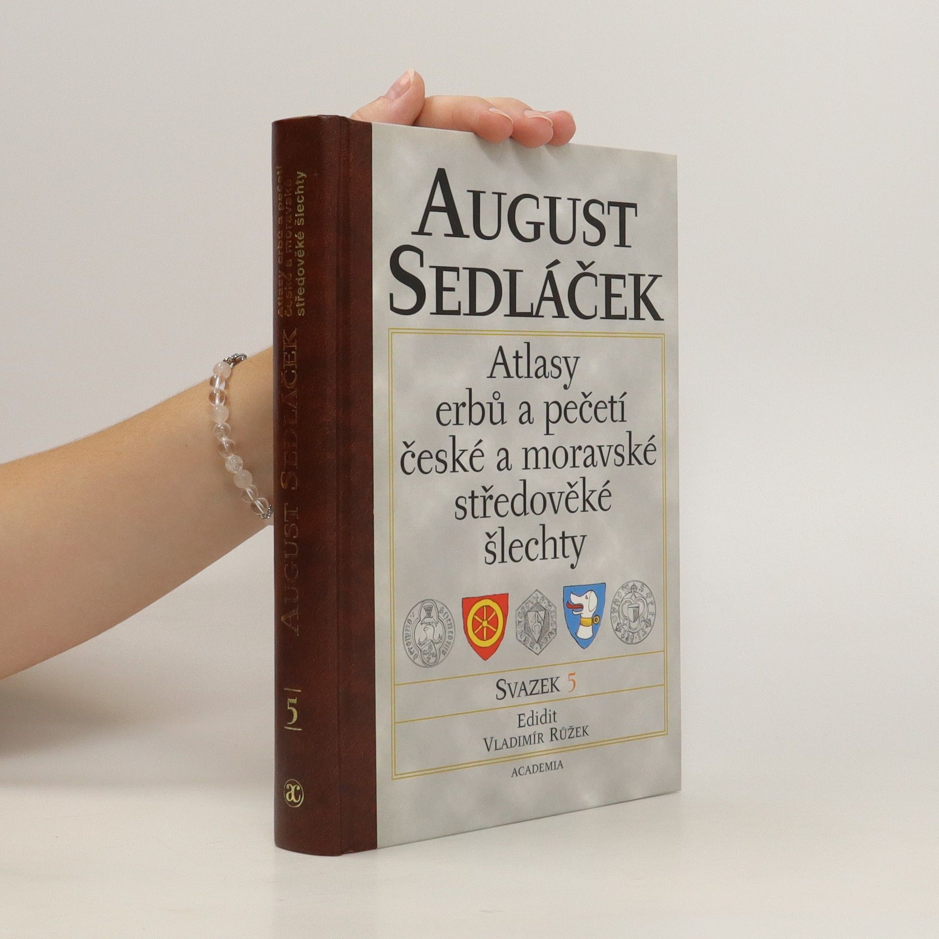 August Sedláček Atlasy erbů a pečetí české a moravské středověké šlechty. Svazek 5