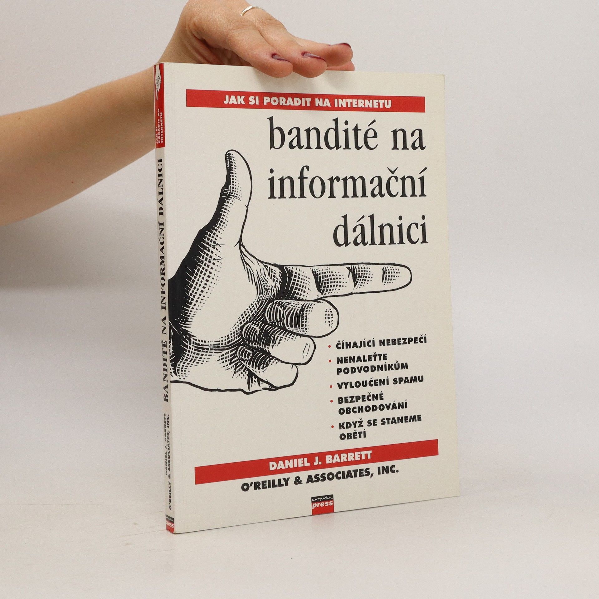 Daniel J. Barrett Bandité na informační dálnici