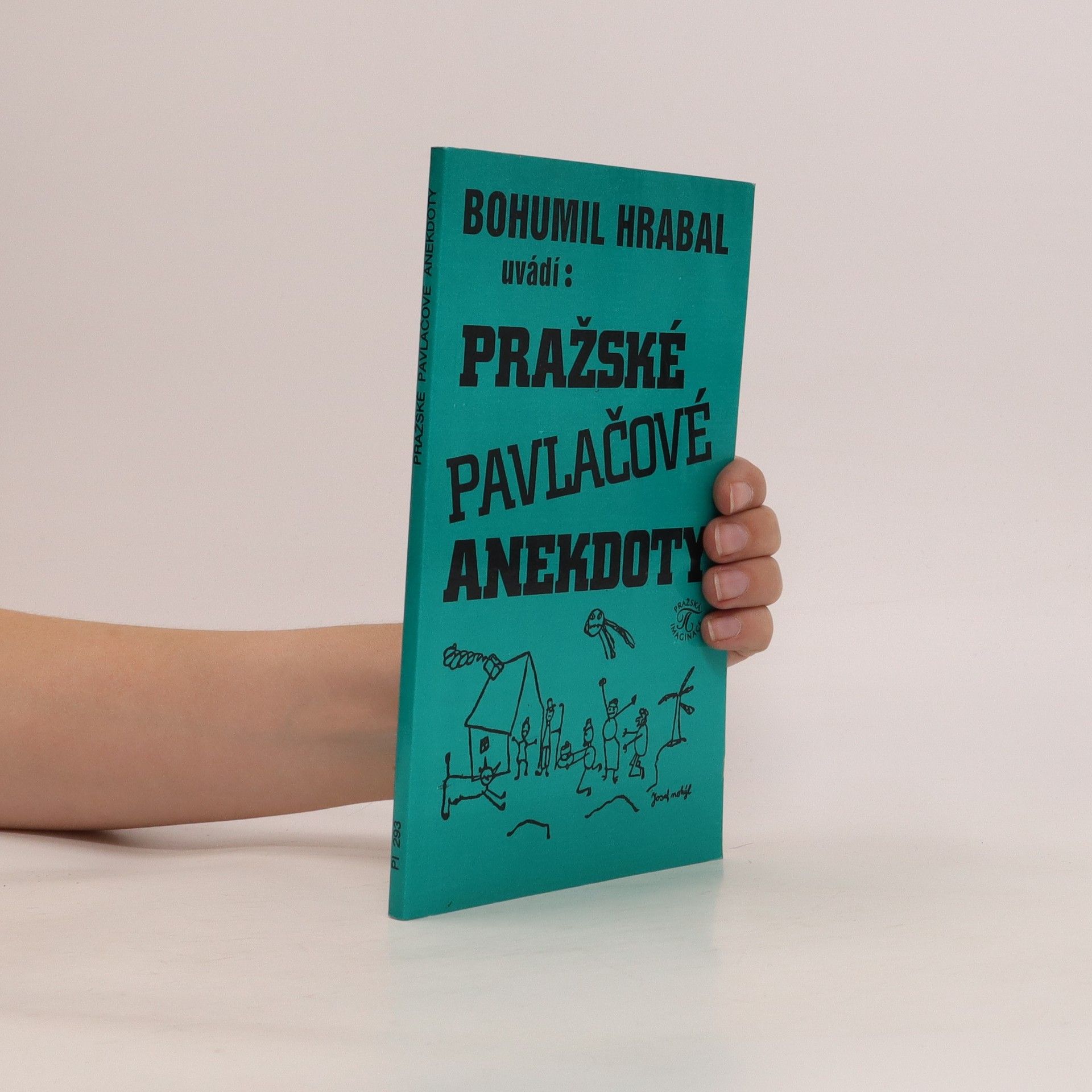 Bohumil Hrabal Pražské pavlačové anekdoty