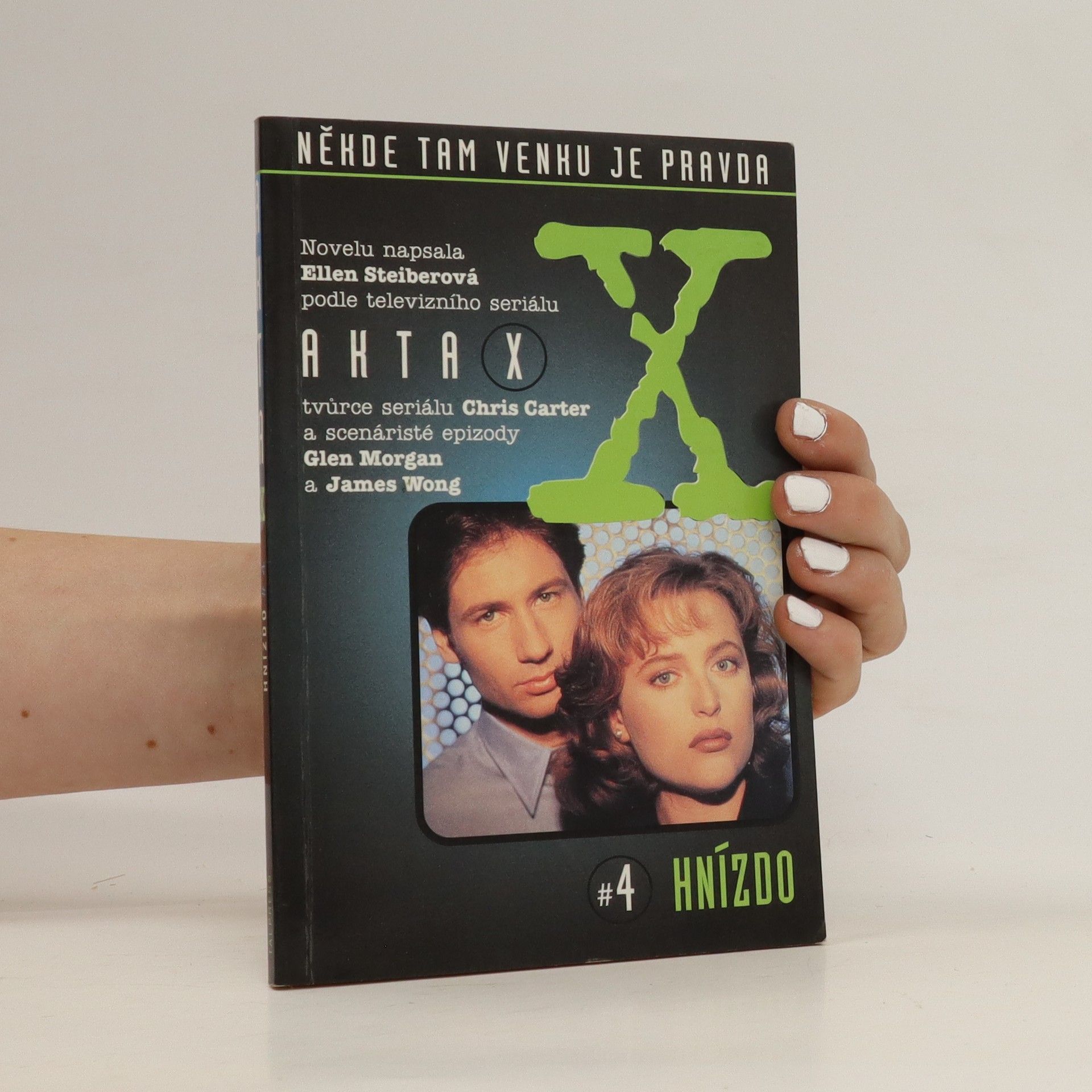 Ellen Steiber Akta X. 4. Hnízdo