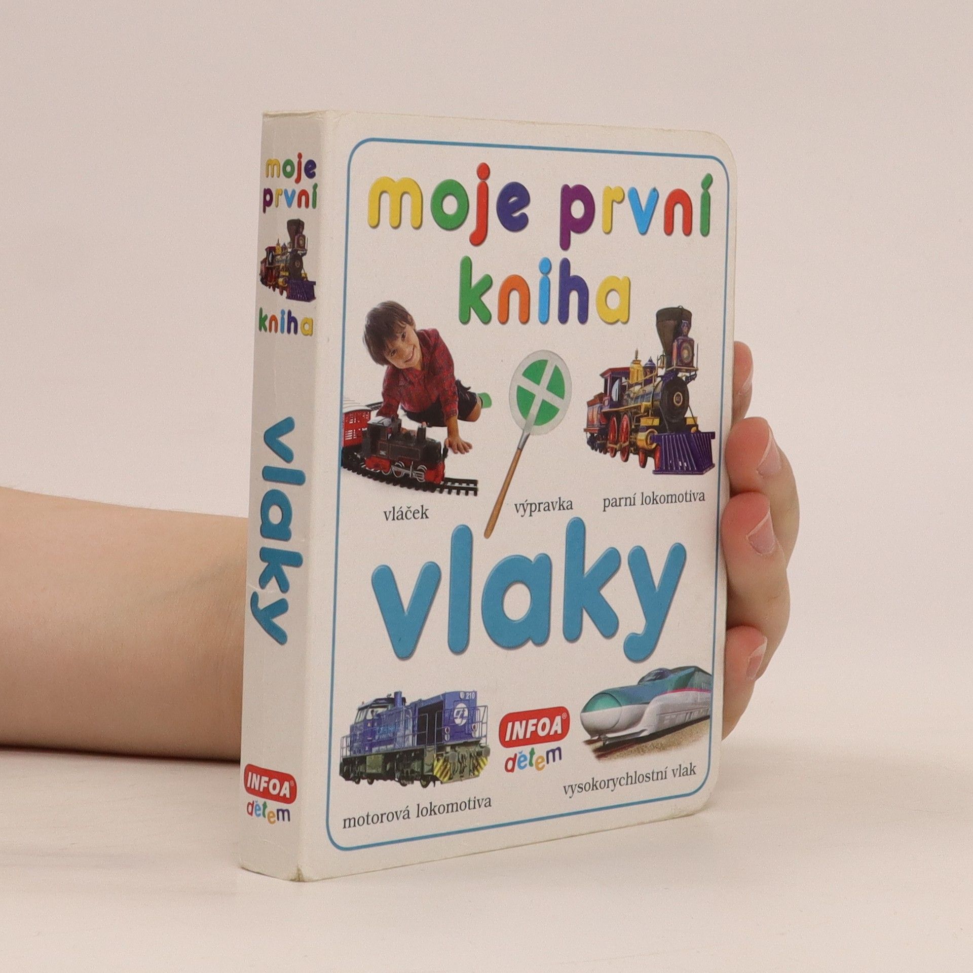 Kolektiv autorů Mojje první kniha. Vlaky