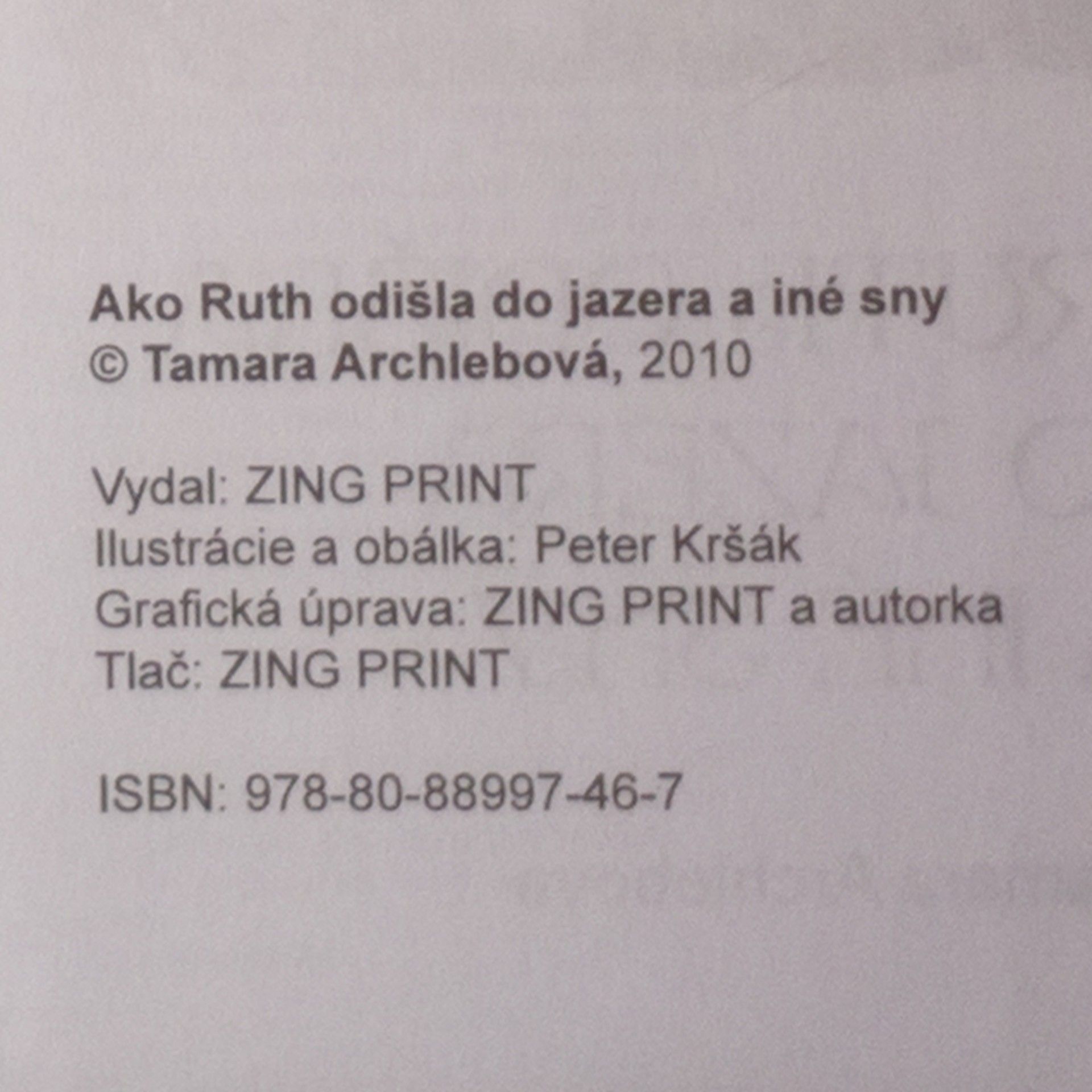 Tamara Archlebová Ako Ruth odišla do jazera a iné sny
