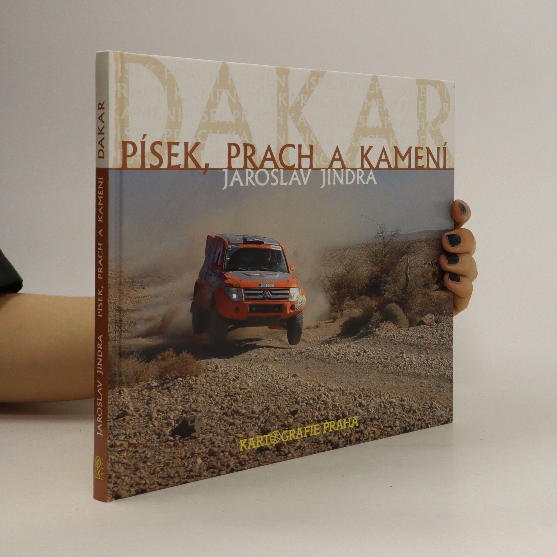 Jaroslav Jindra Dakar - písek, prach a kamení