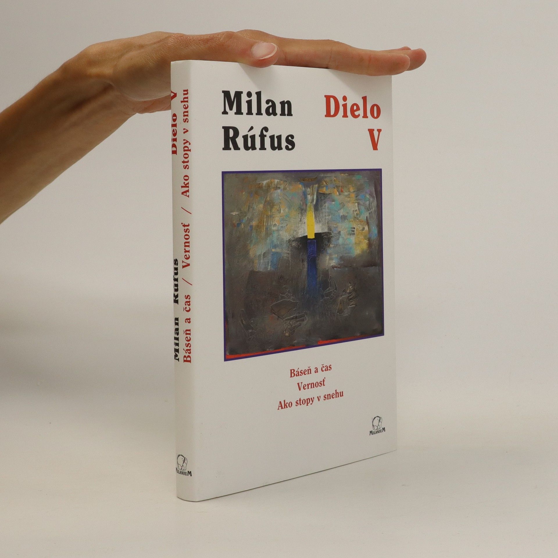 Milan Rúfus Dielo V