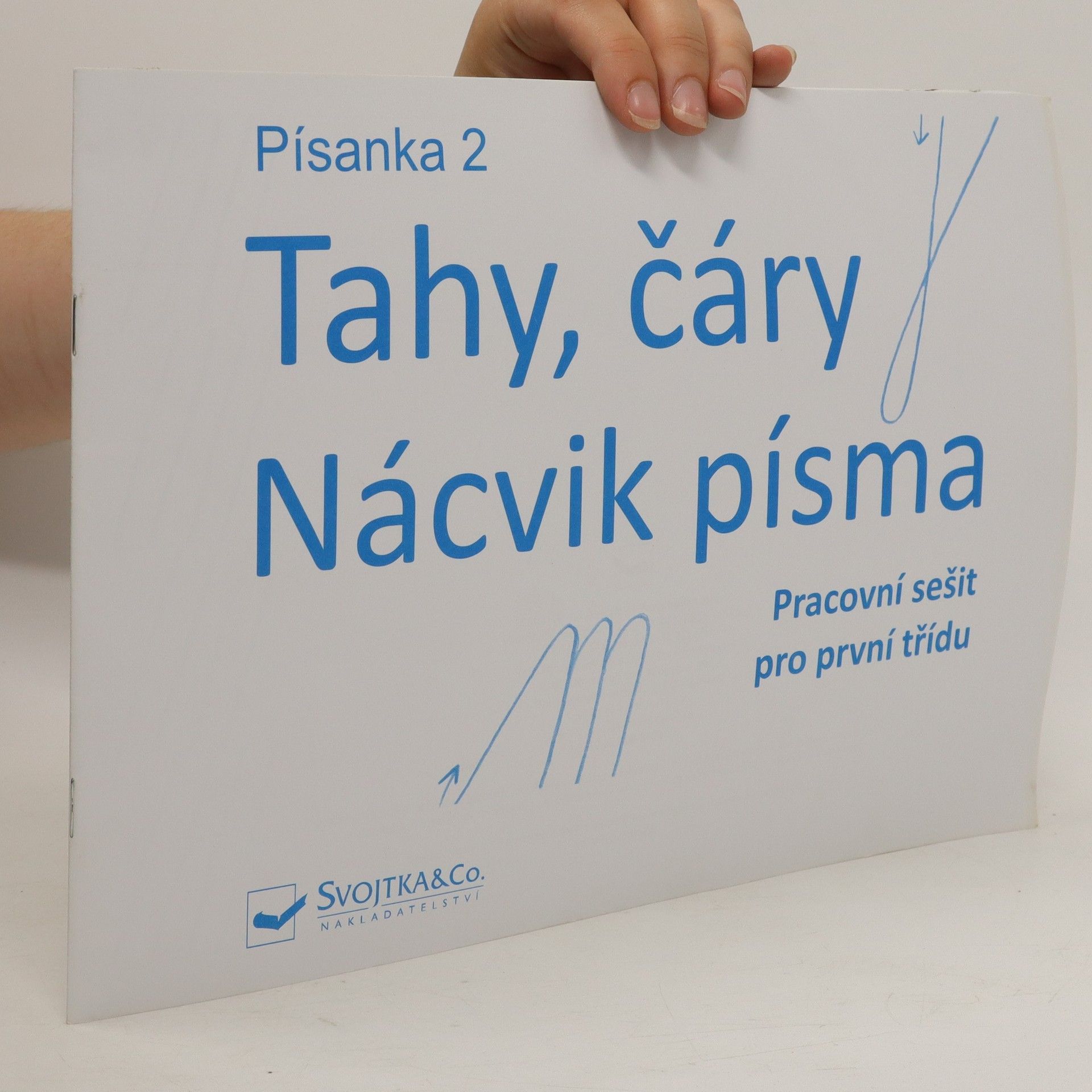 Radana Šimčíková Tahy, čáry, nácvik písma : písanka 2 : pracovní sešit pro první třídu