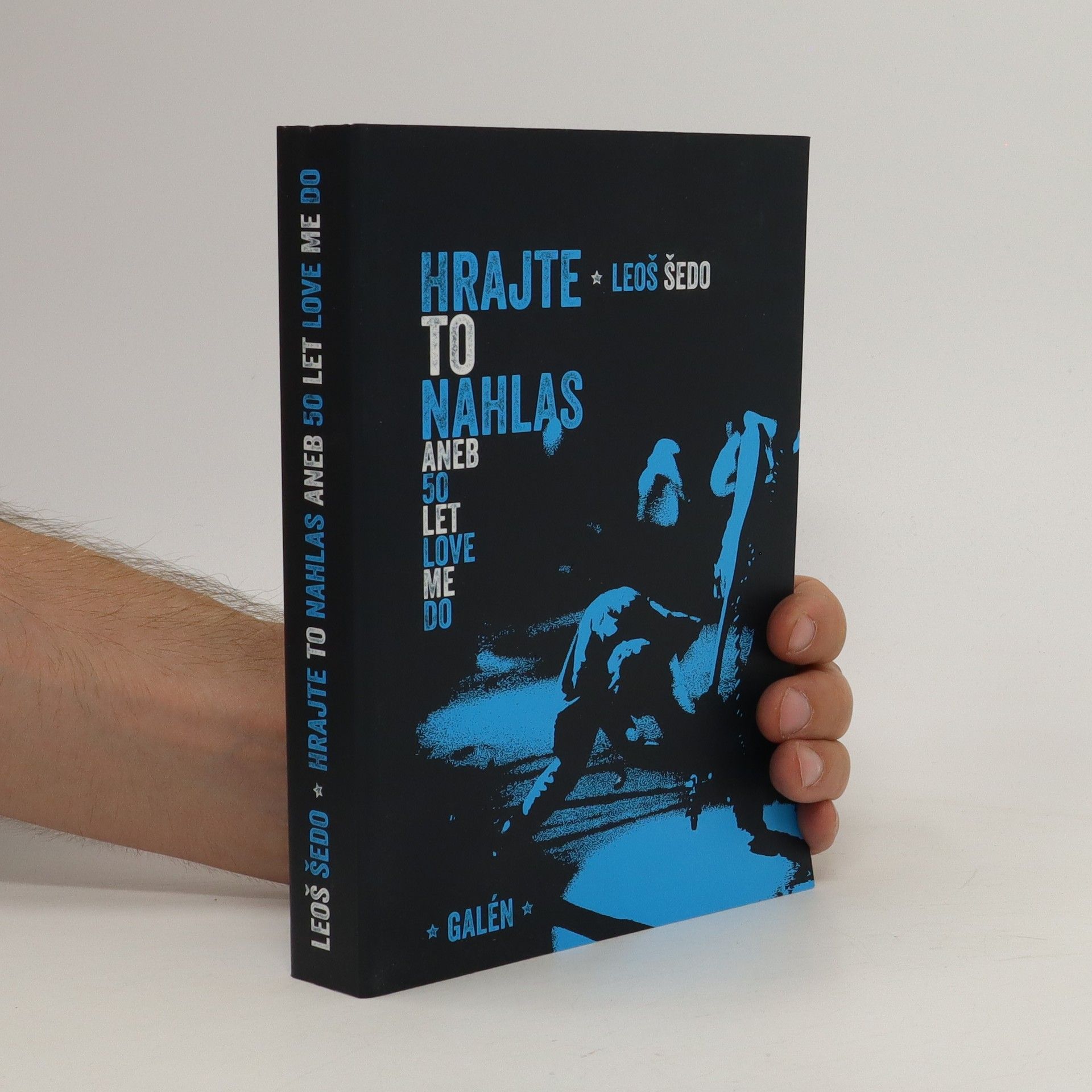 Leoš Šedo Hrajte to nahlas
