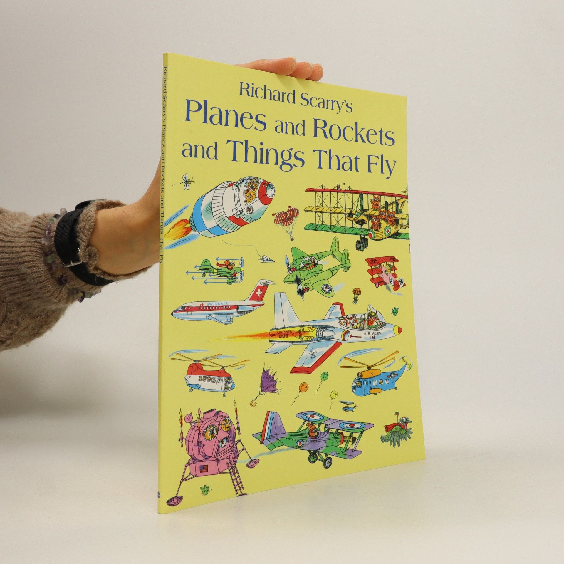 Richard Scarry Planes and Rockets and Things That Fly