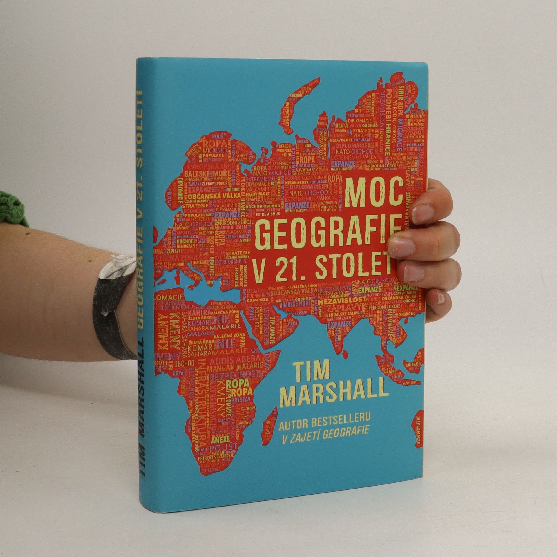 Tim Marshall Moc geografie v 21. století