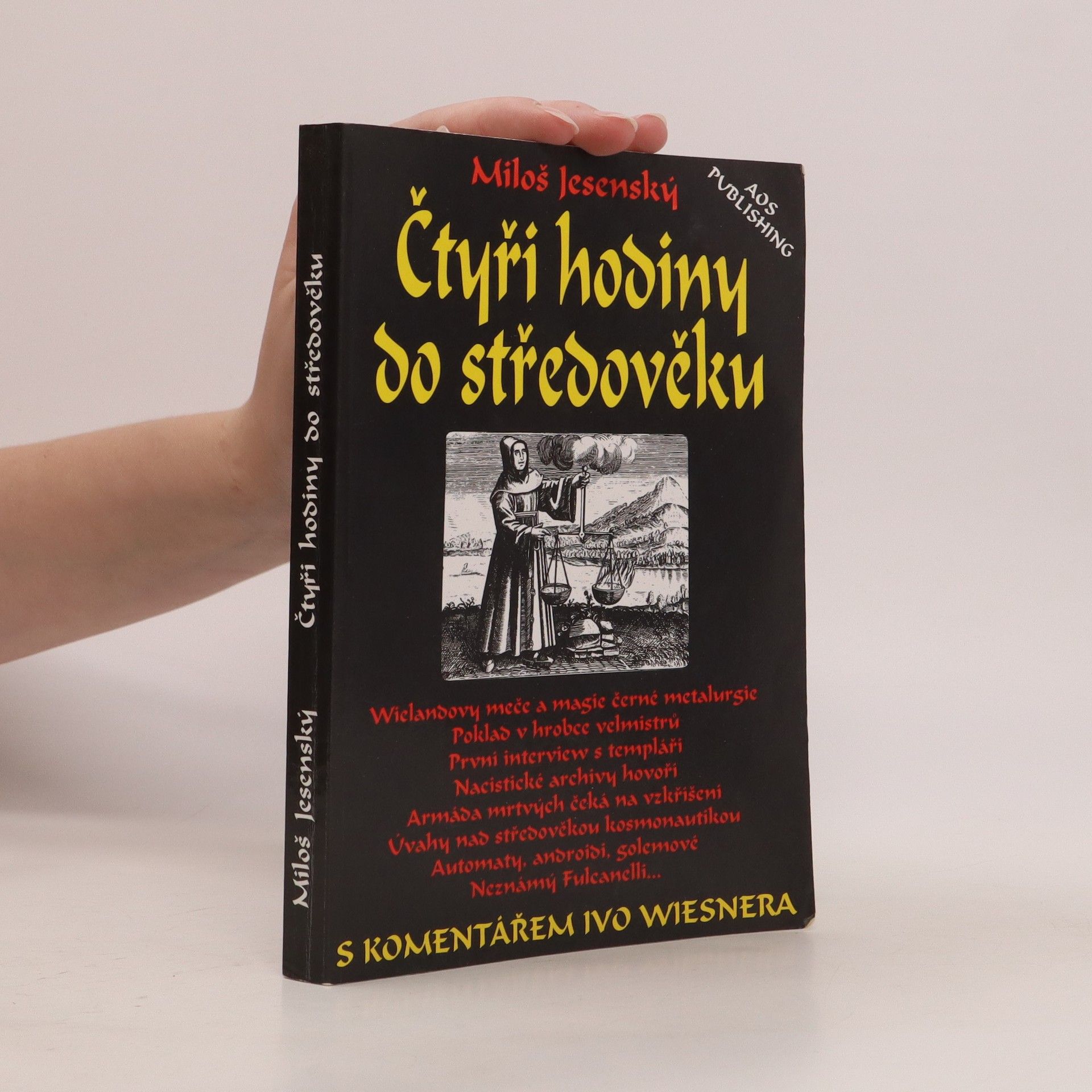 Miloš Jesenský Čtyři hodiny do středověku