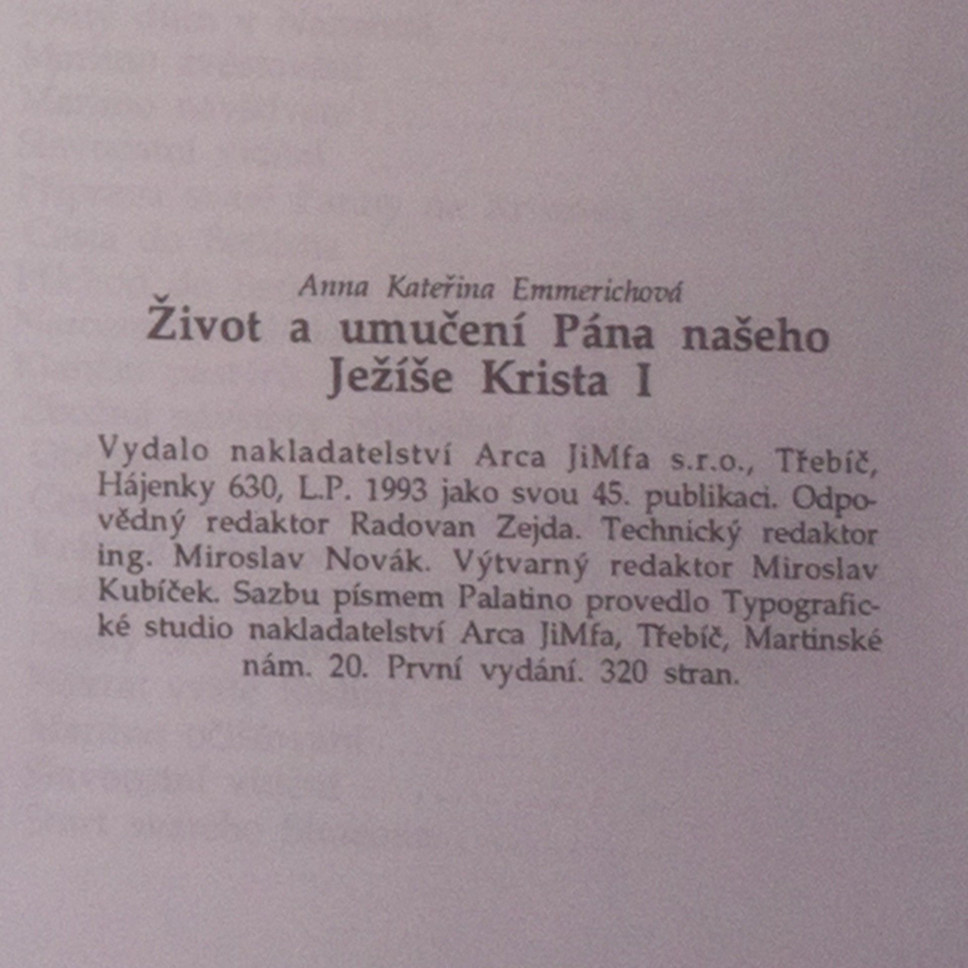 Anne Catherine Emmerich Život a hořké umučení Pána našeho Ježíše Krista