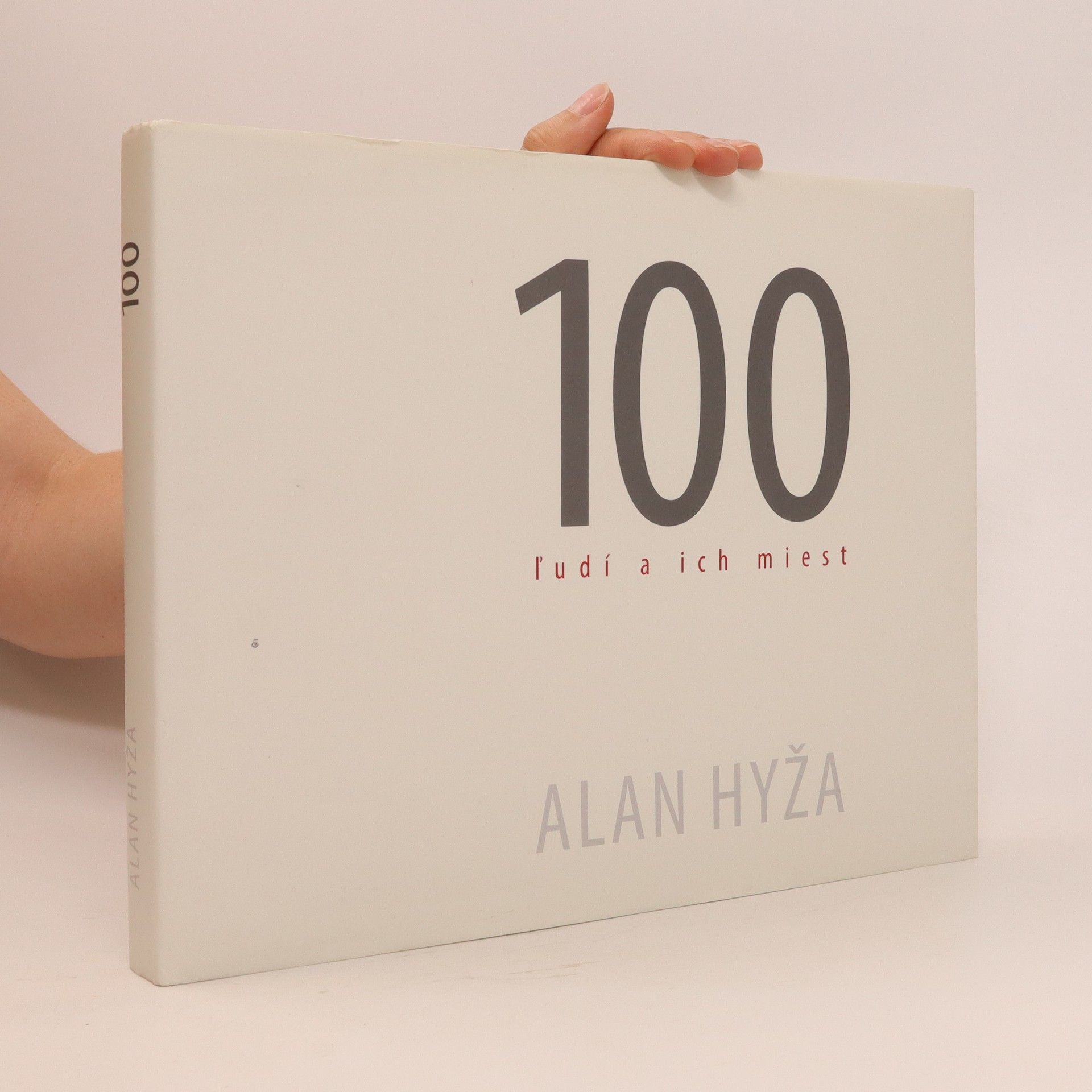 Alan Hyža 100 ľudí a ich miest