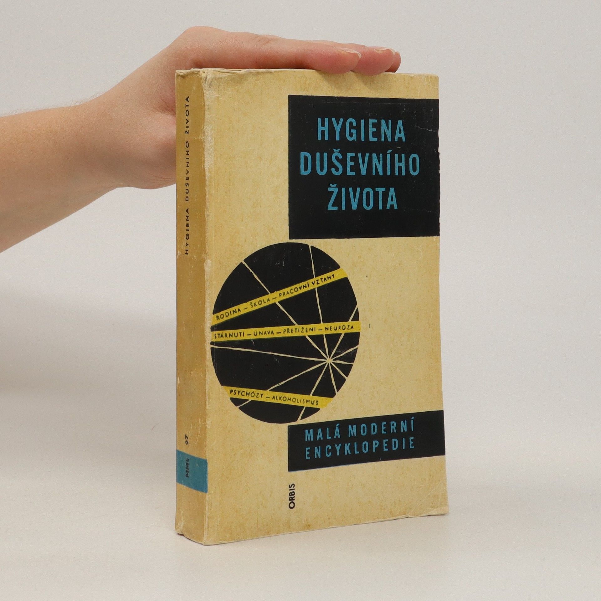 Kolektiv autorů Hygiena duševního života