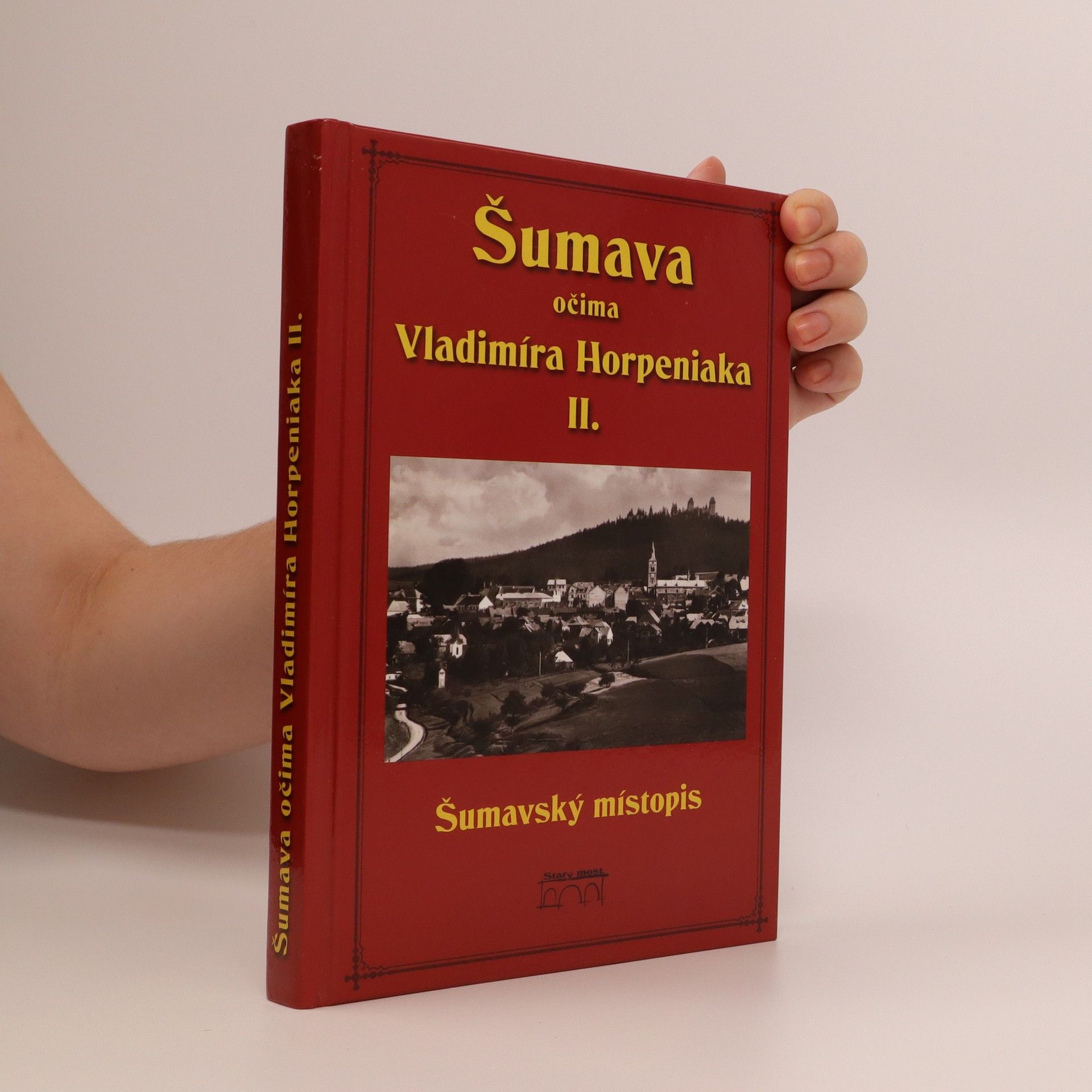 Vladimír Horpeniak Šumava očima Vladimíra Horpeniaka II