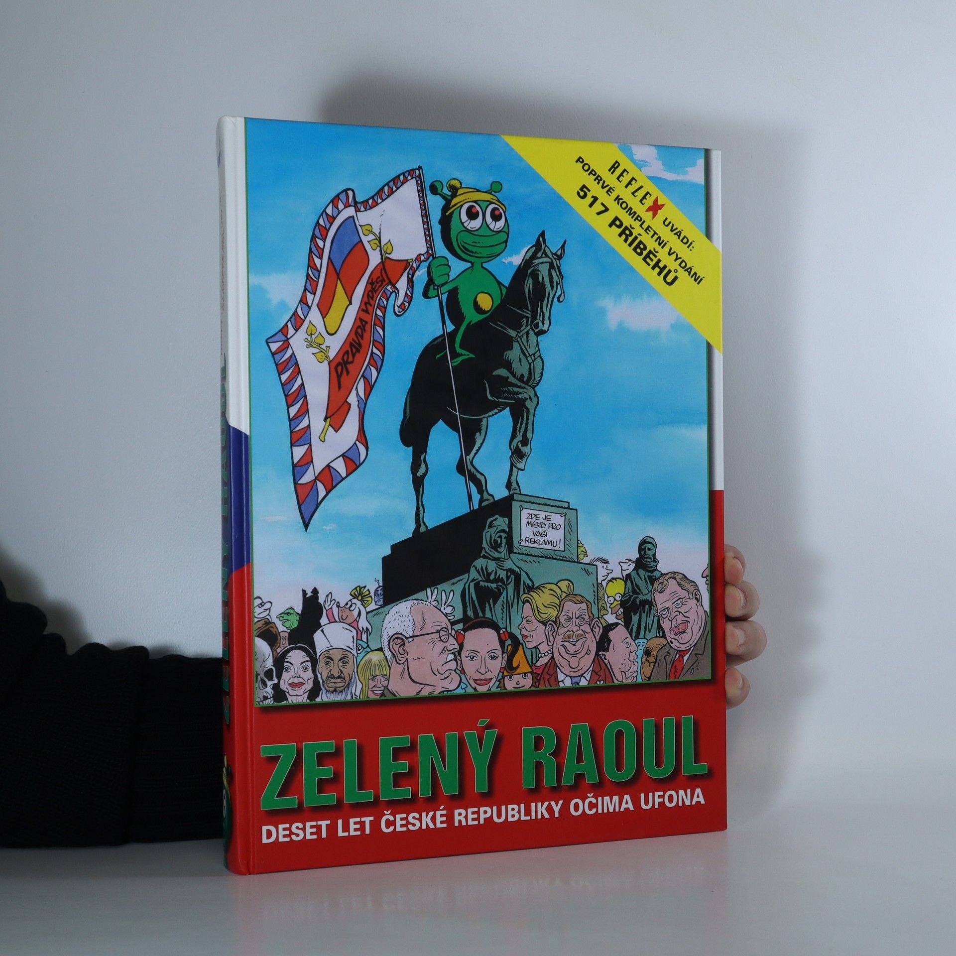 Dan Hrubý Zelený Raoul: Nekonečný příběh České republiky očima ufona: Původní comix