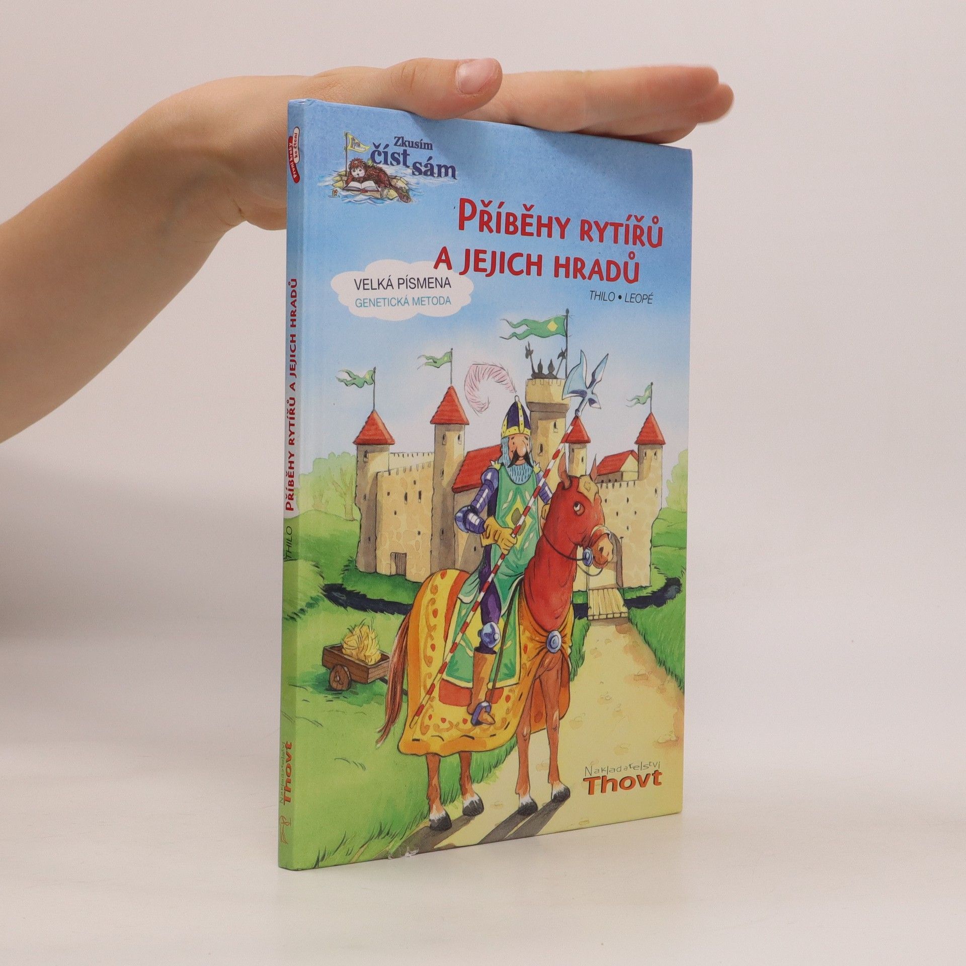 Thilo Petry-Lassak Příběhy rytířů a jejich hradů