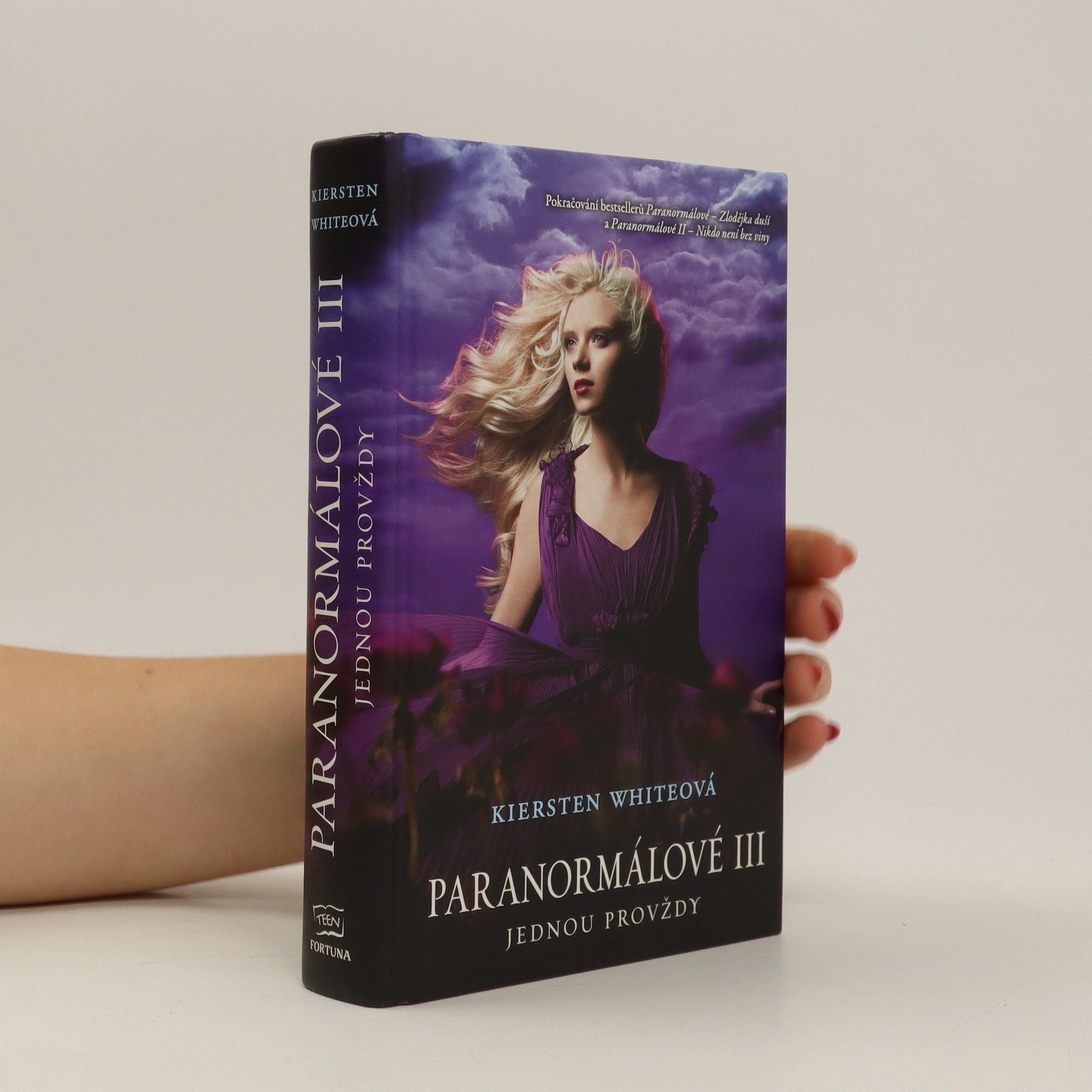 Kiersten White Paranormálové. Jednou provždy. III