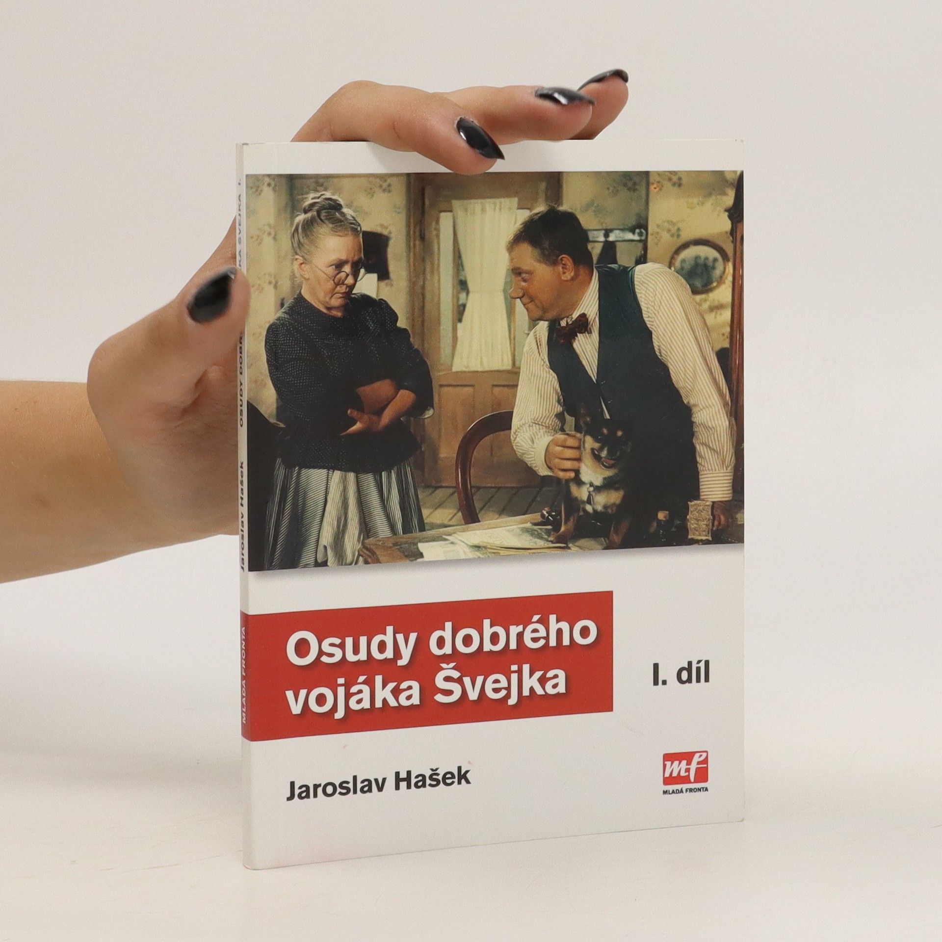 Jaroslav Hašek Osudy dobrého vojáka Švejka (kompletní sada, 6 dílů)