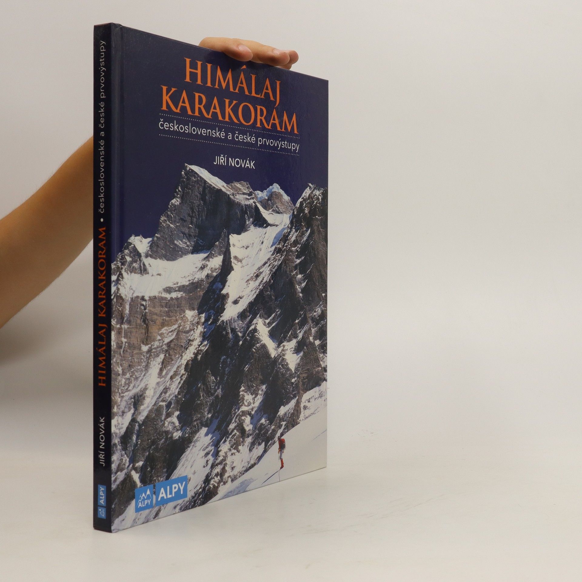Jiří Novák Himálaj a Karakoram - Československé a České prvovýstupy