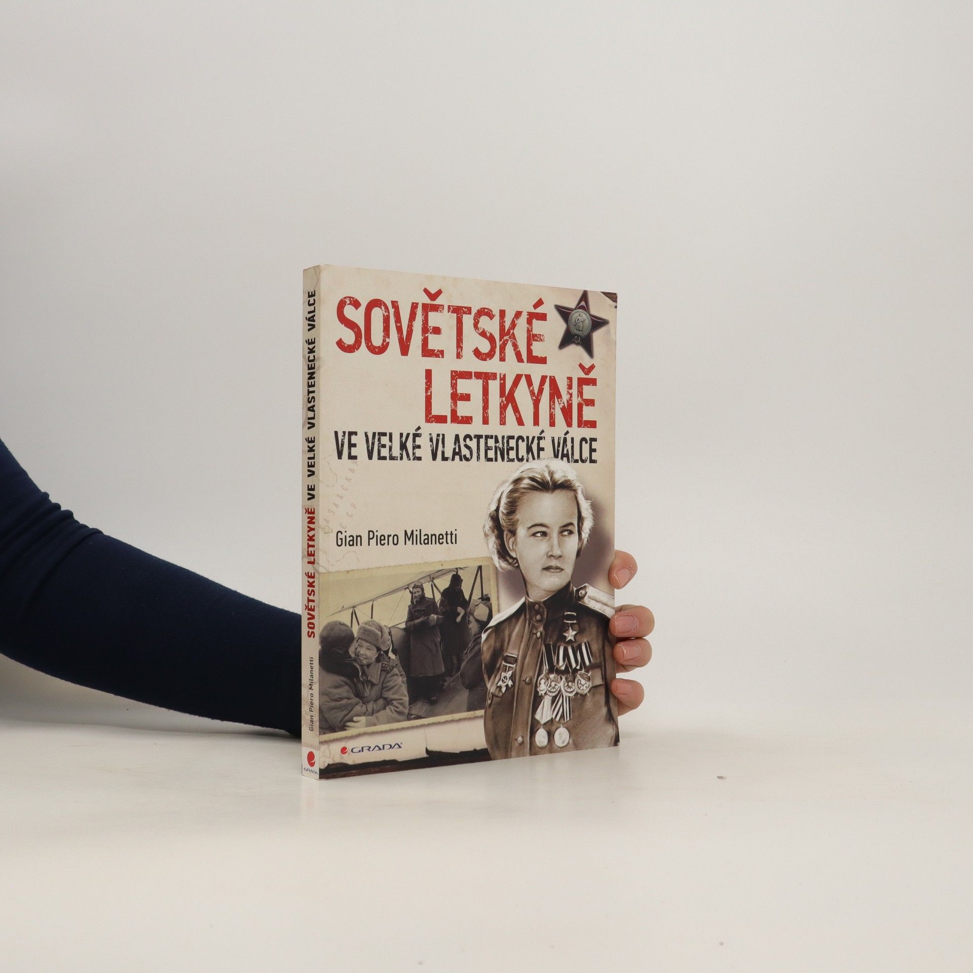 Gian Piero Milanetti Sovětské letkyně ve Velké vlastenecké válce