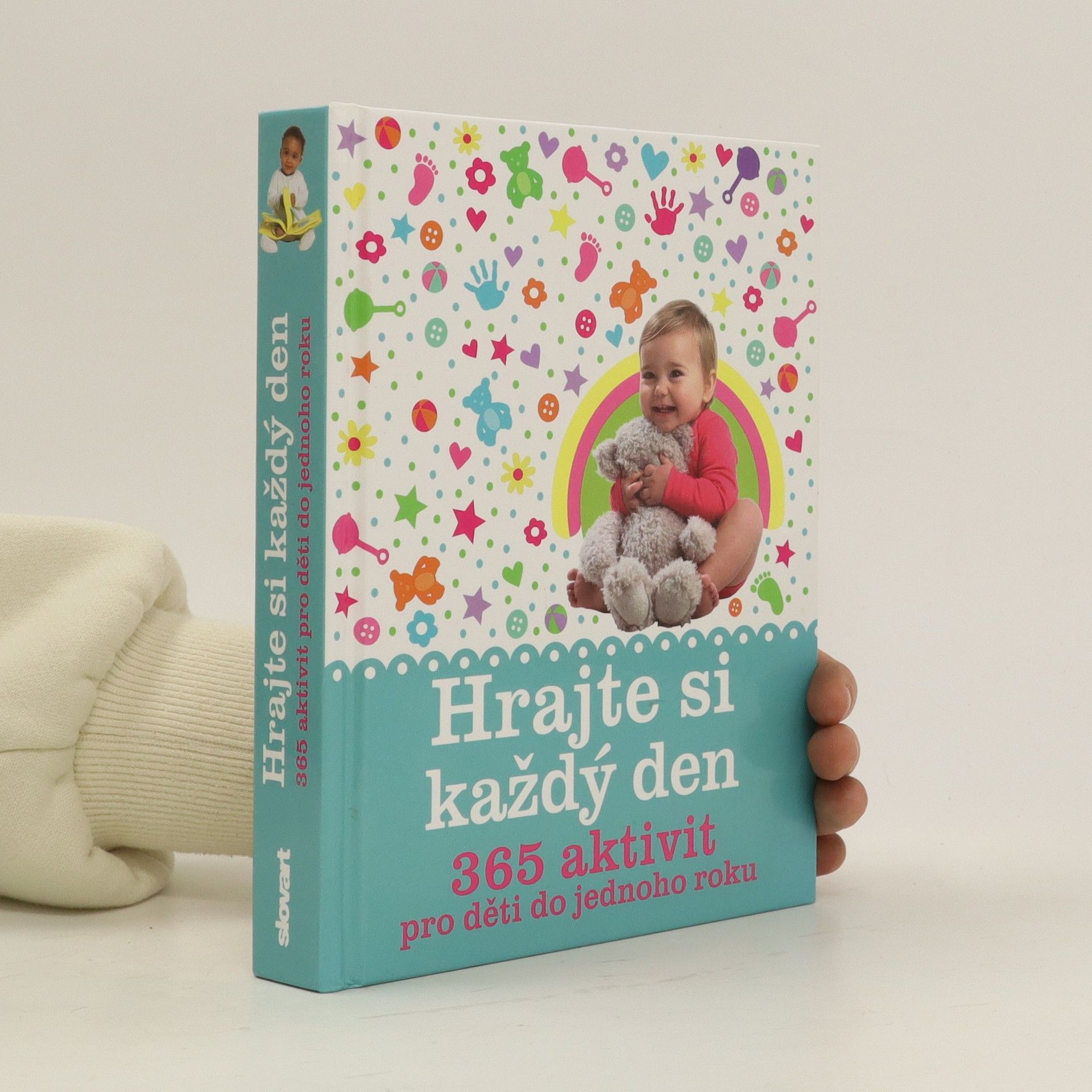 Marie Pásková Hrajte si každý den. 365 aktivit pro děti do jednoho roku