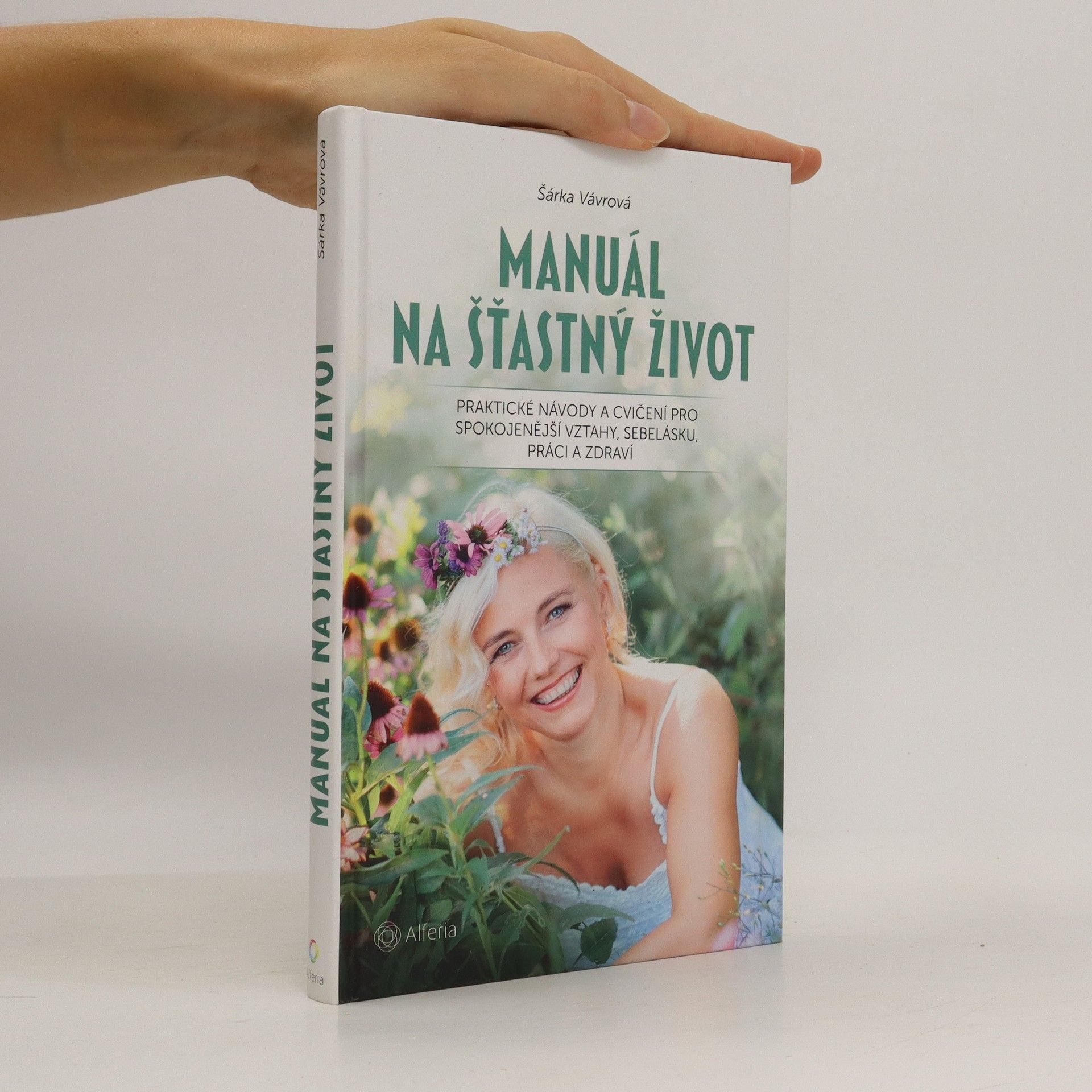 Šárka Vávrová Manuál na šťastný život