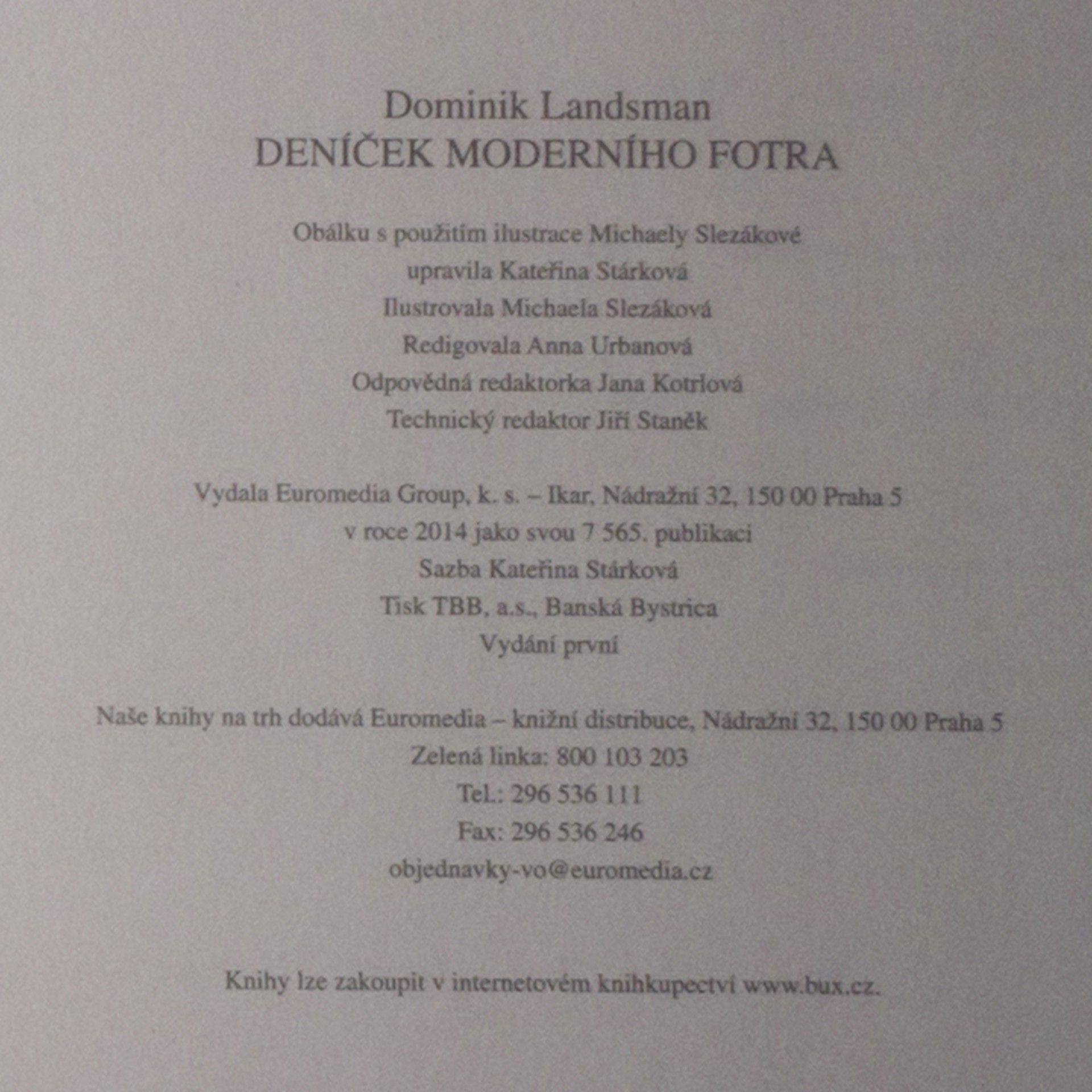 Dominik Landsman Deníček moderního fotra I-II