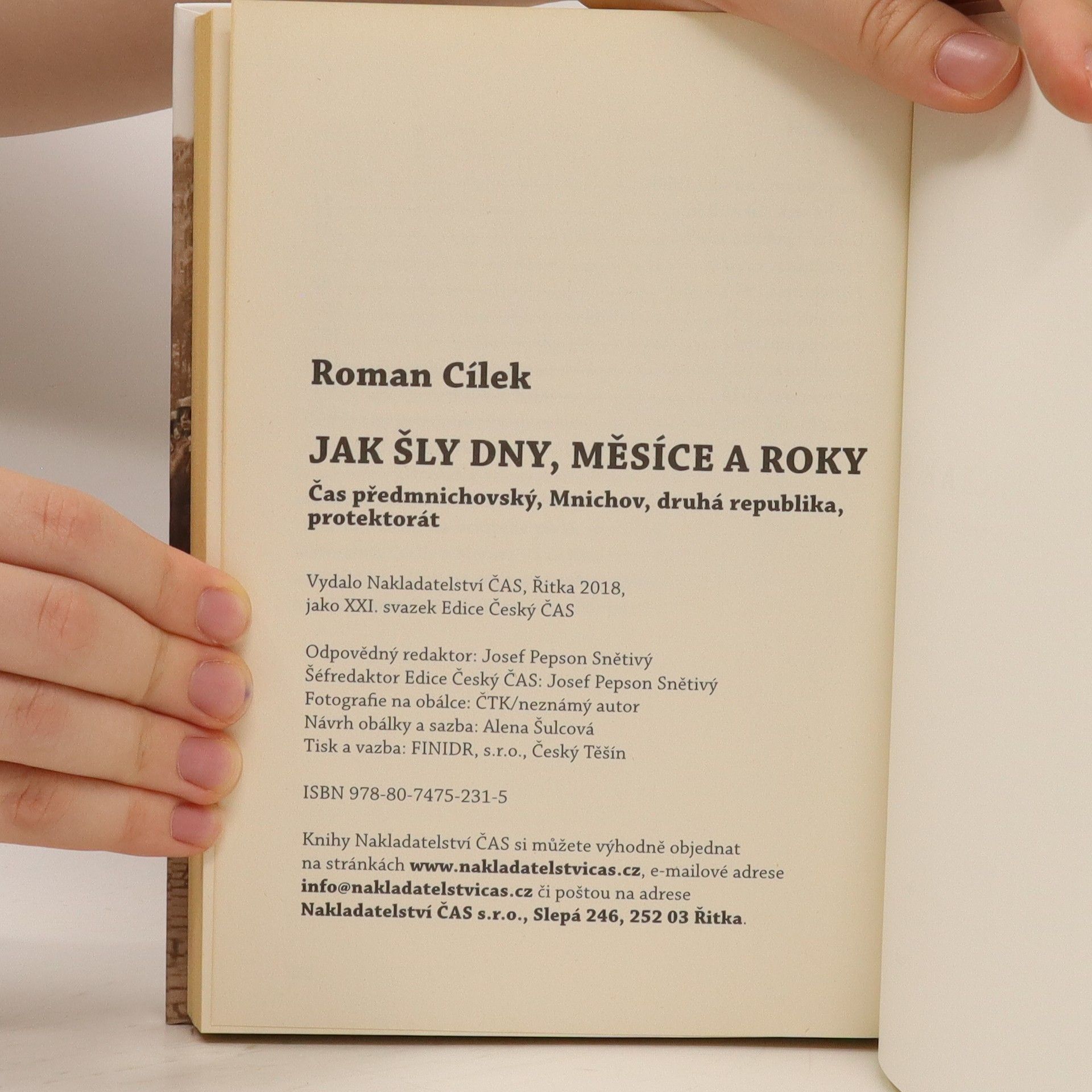 Roman Cílek Jak šly dny, měsíce a roky: aneb Čas předmnichovský, Mnichov, druhá republika, protektorát
