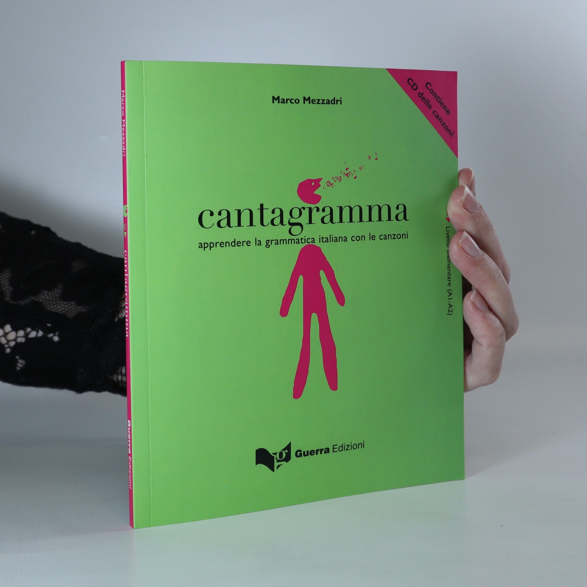 Marco Mezzadri Cantagramma. Apprendere la grammatica italiana con le canzoni