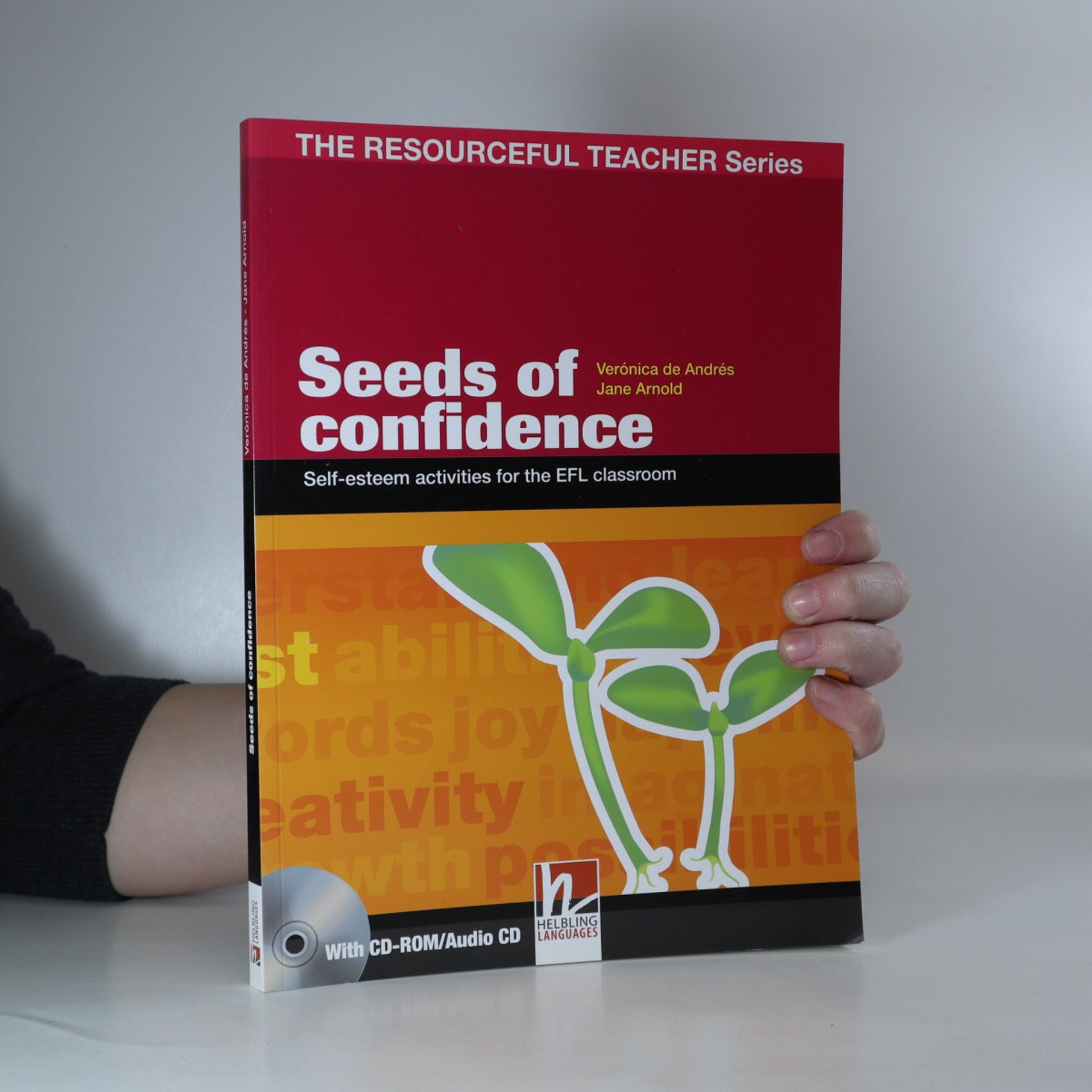 Verónica de Andrés Seeds of confidence: Self-esteem activities for the EFL classroom