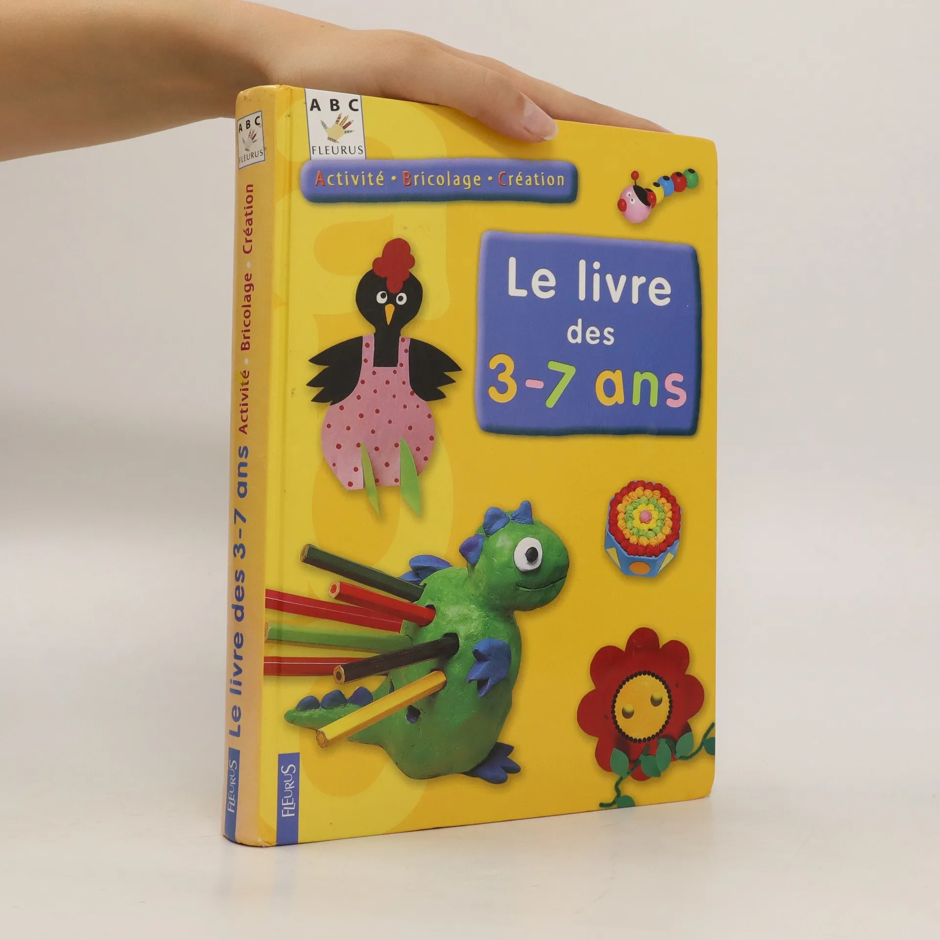 Le livre des 3-7 ans : activité, bricolage, création de Fleurus