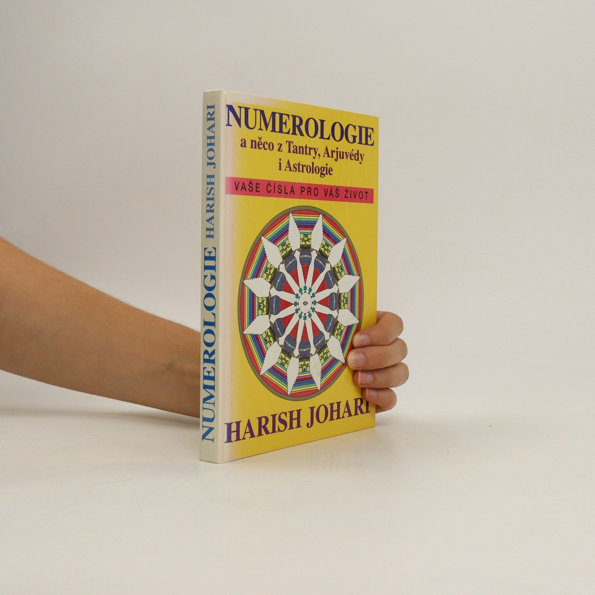 Harish Johari Numerologie : a něco z tantry, arjuvédy i astrologie