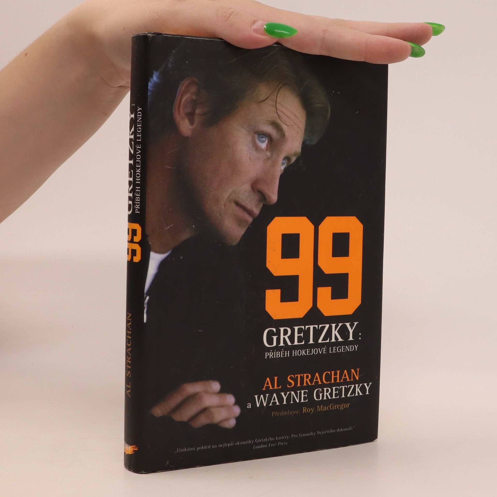 Al Strachan 99 Gretzky: příběh hokejové legendy