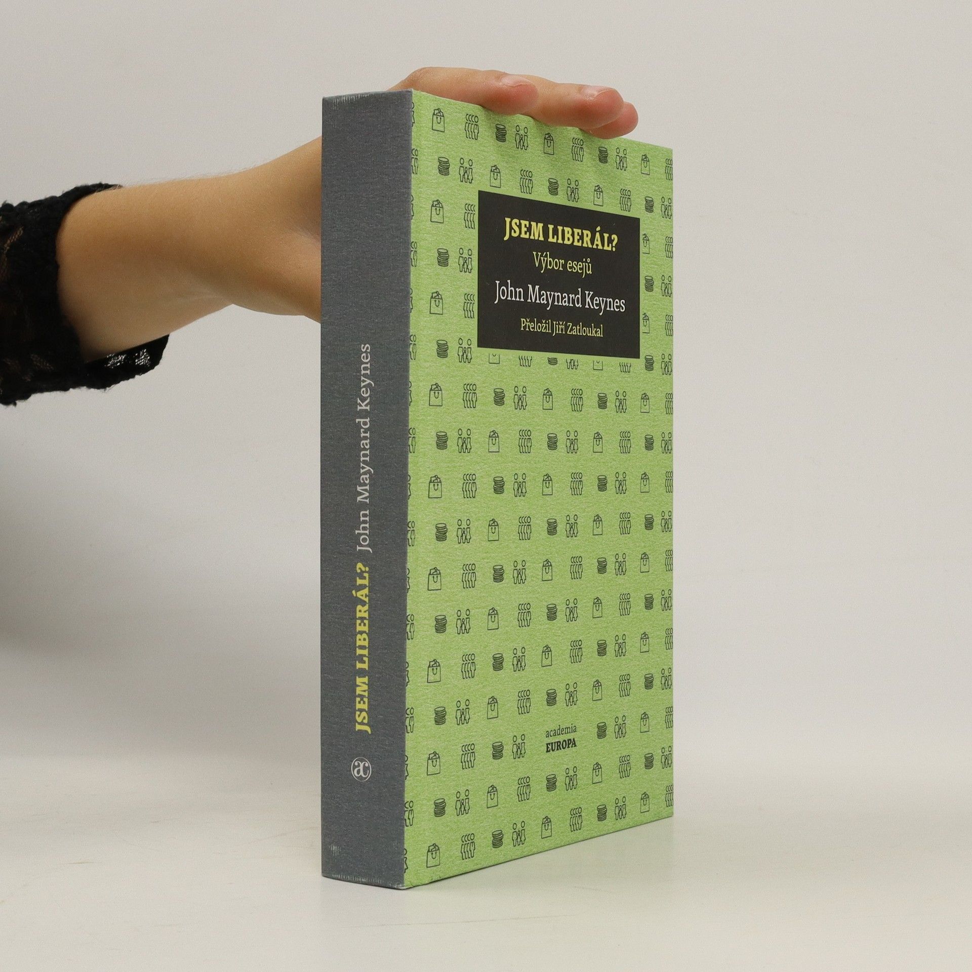 John Maynard Keynes Jsem liberál? – Výbor esejů