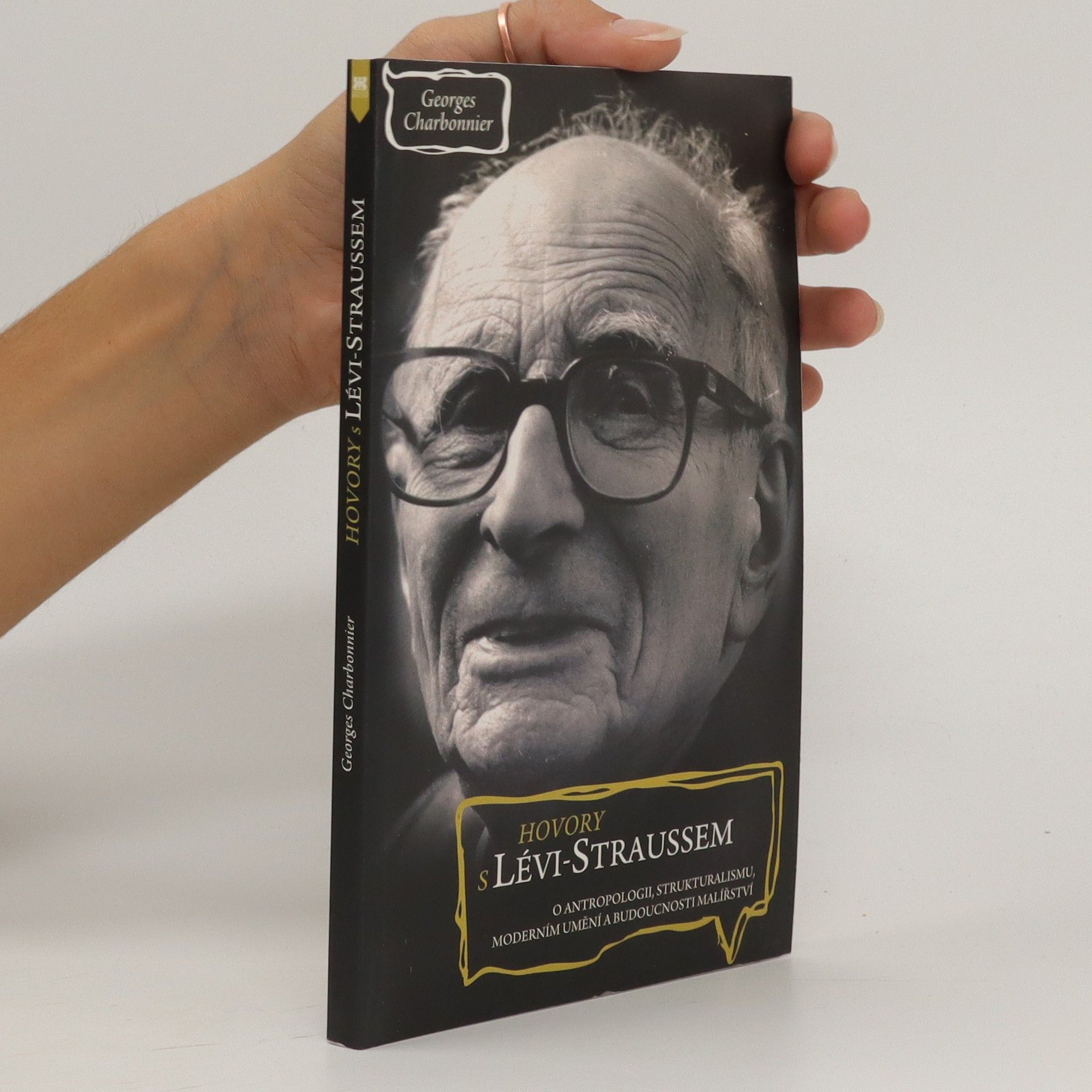 Claude LéviStrauss Hovory s Lévi-Straussem