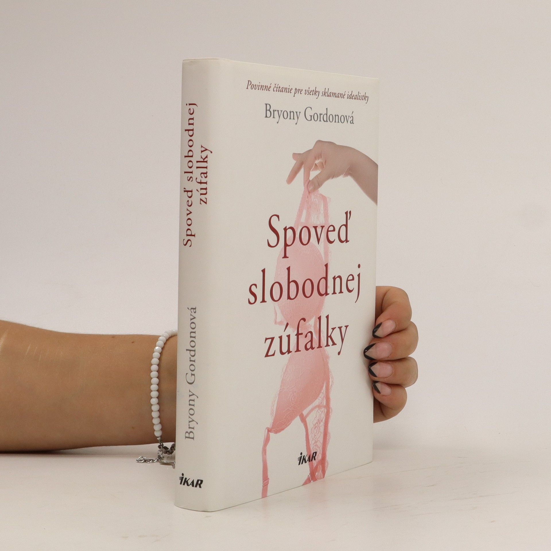 Bryony Gordon Spoveď slobodnej zúfalky