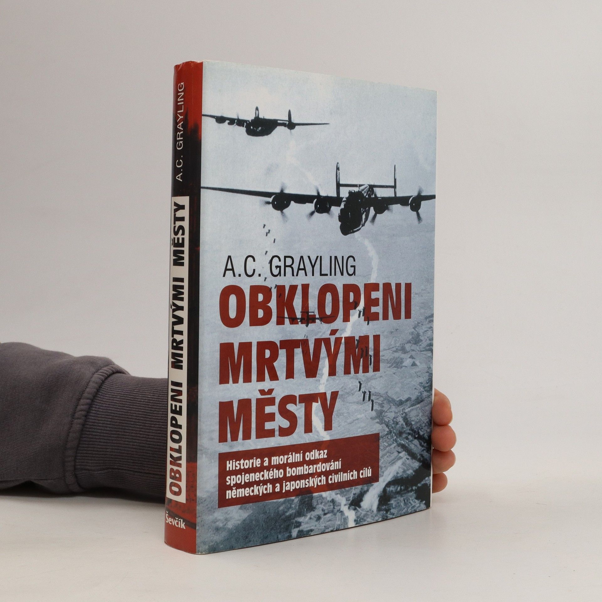 A. C. Grayling Obklopeni mrtvými městy