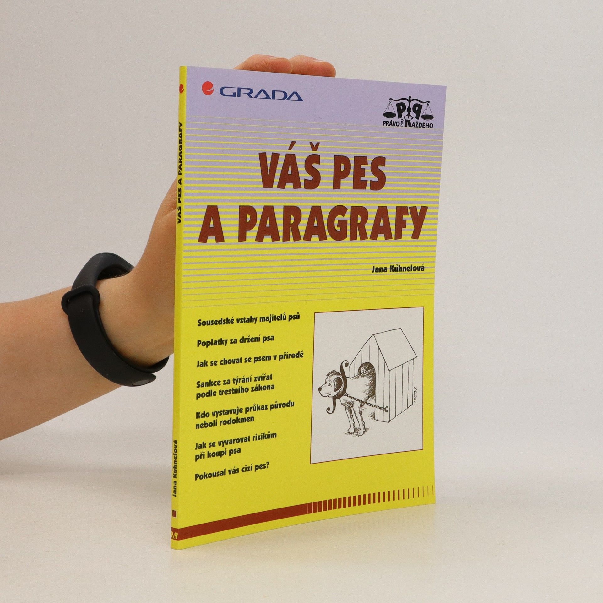 Jana Kühnelová Váš pes a paragrafy