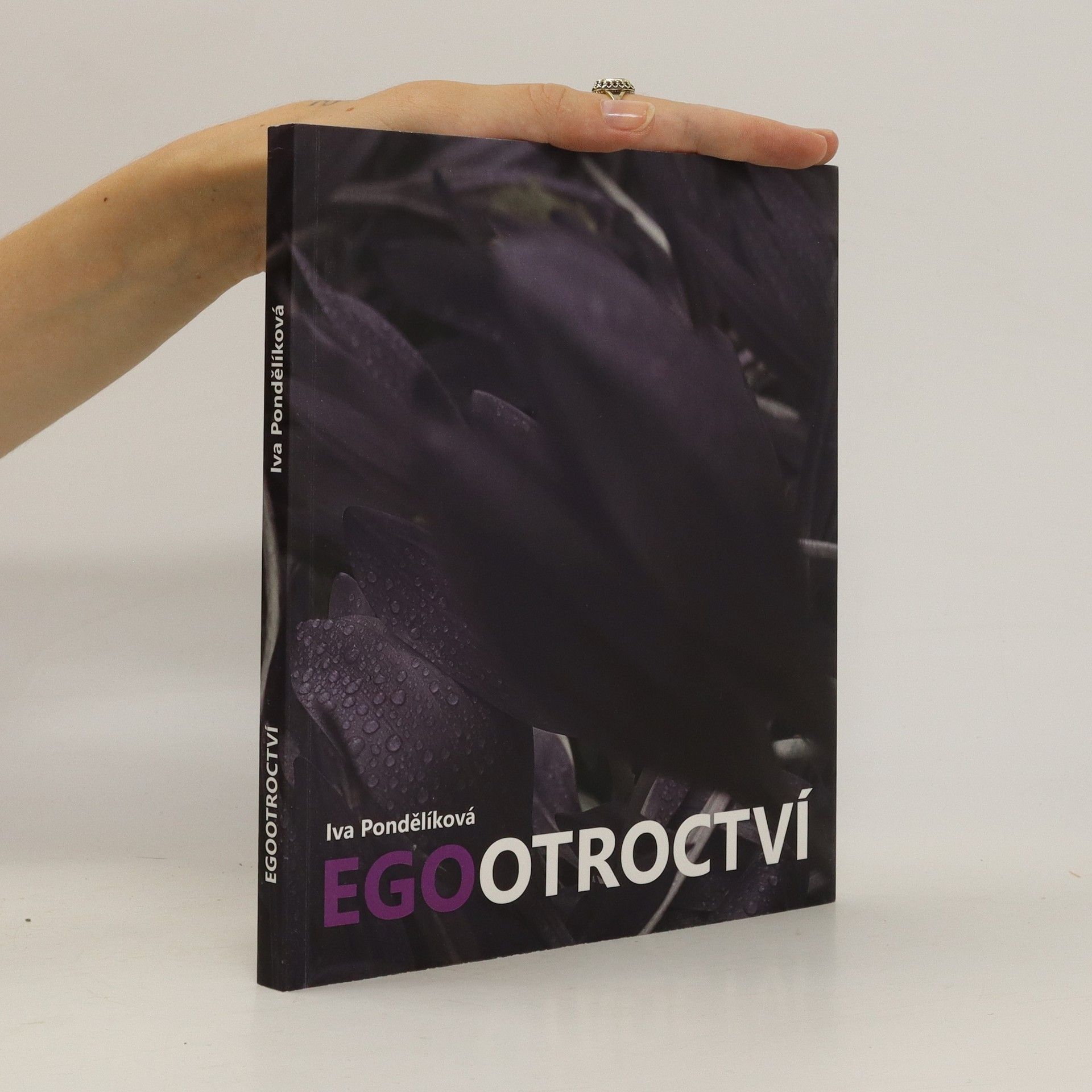 Iva Pondělíková Egootroctví