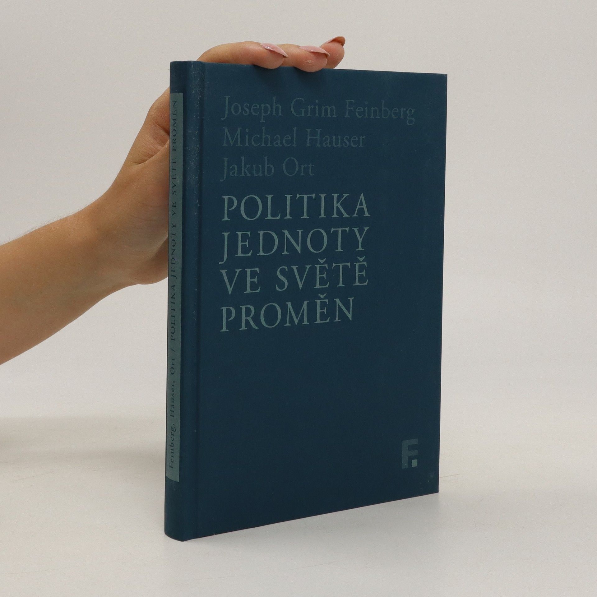 Michael Hauser Politika jednoty ve světě proměn